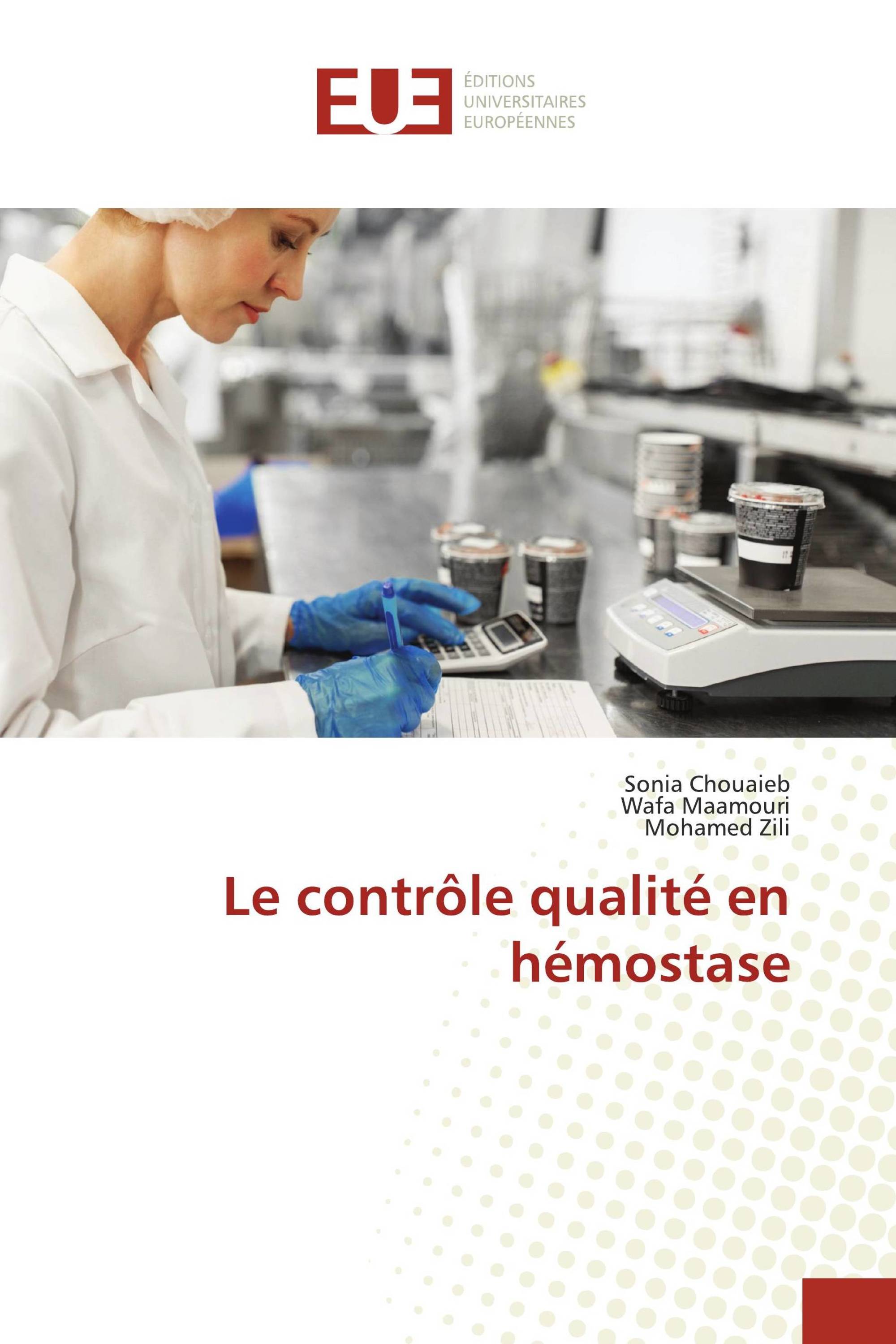 Le contrôle qualité en hémostase