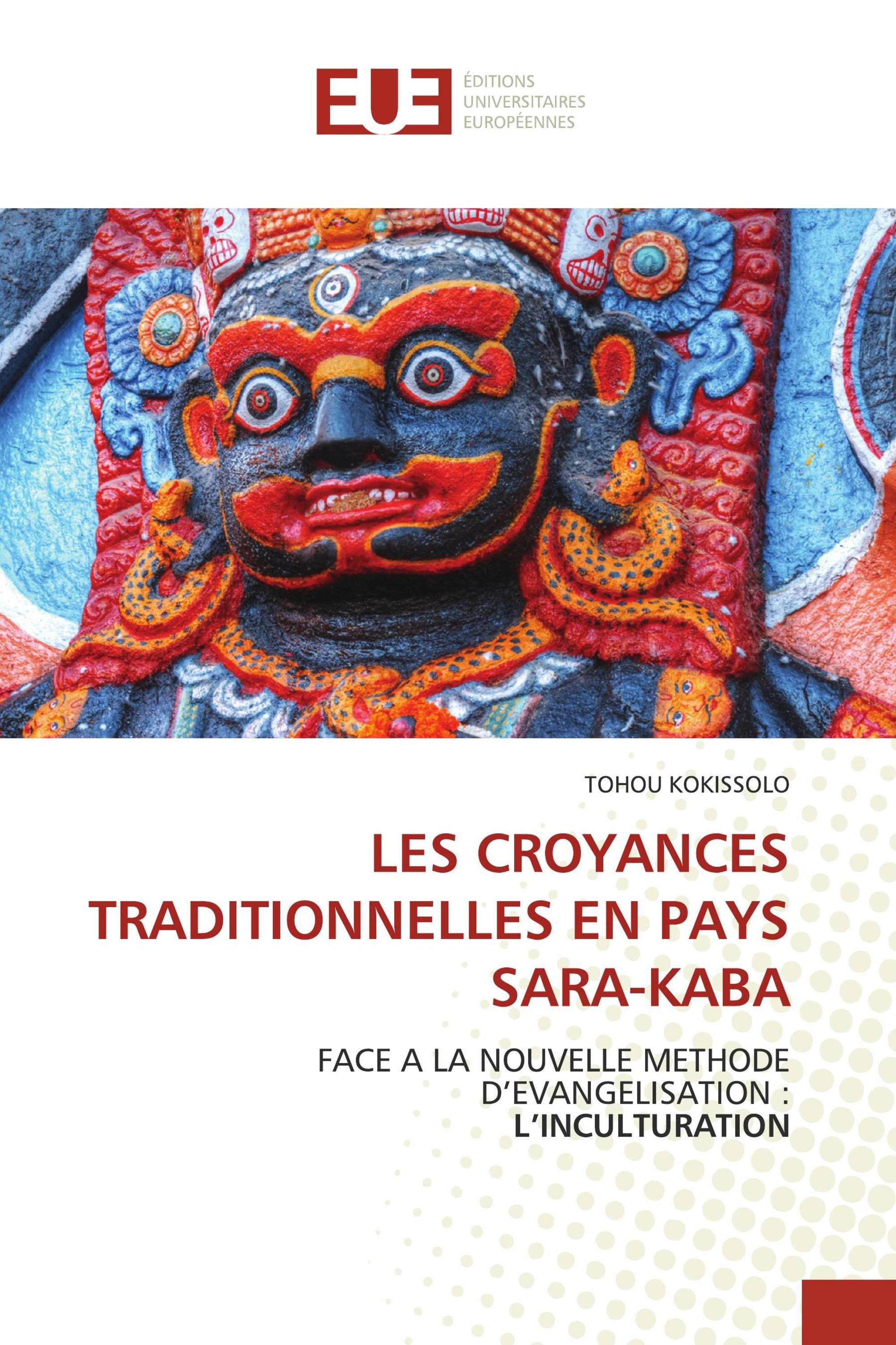 LES CROYANCES TRADITIONNELLES EN PAYS SARA-KABA