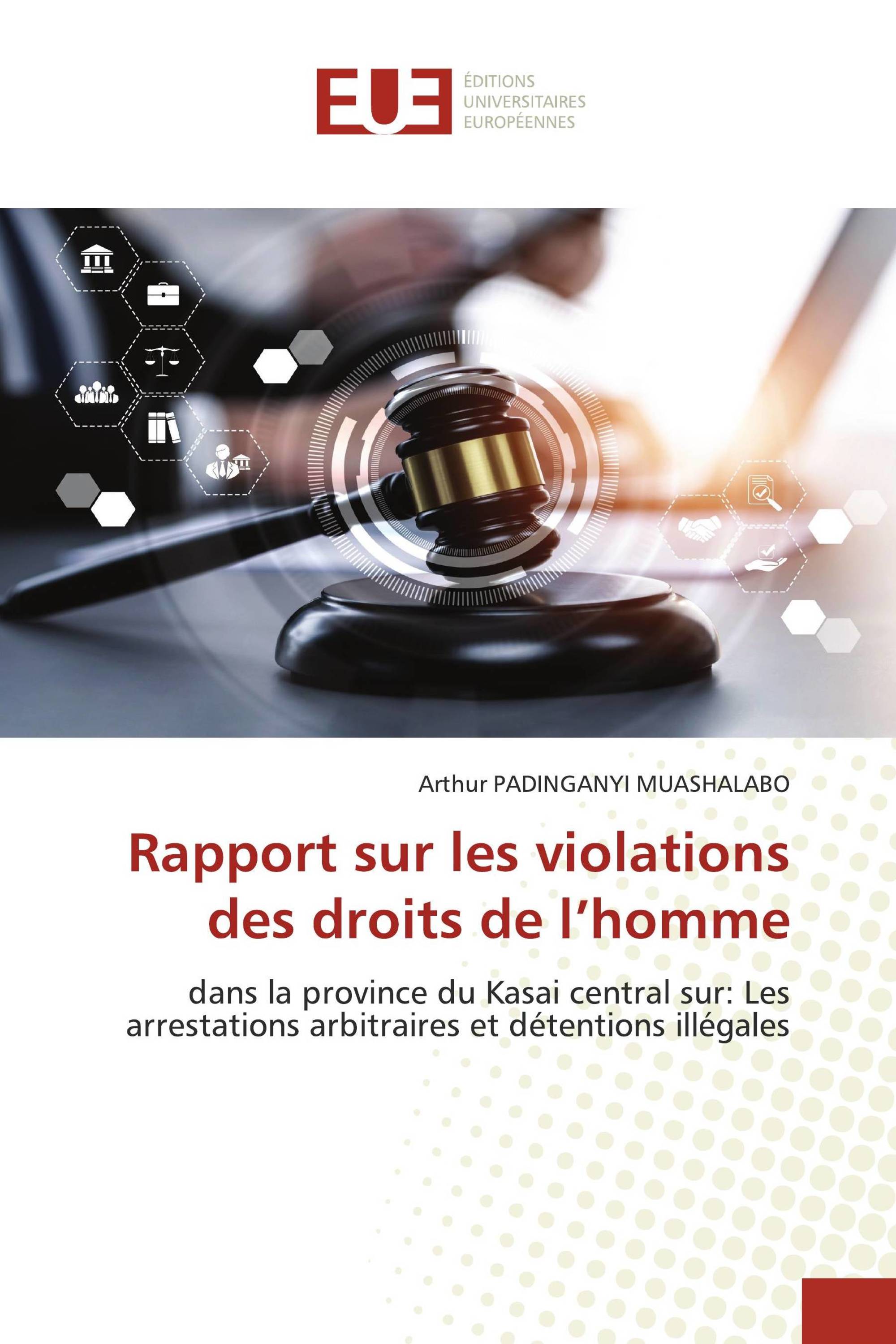 Rapport sur les violations des droits de l’homme