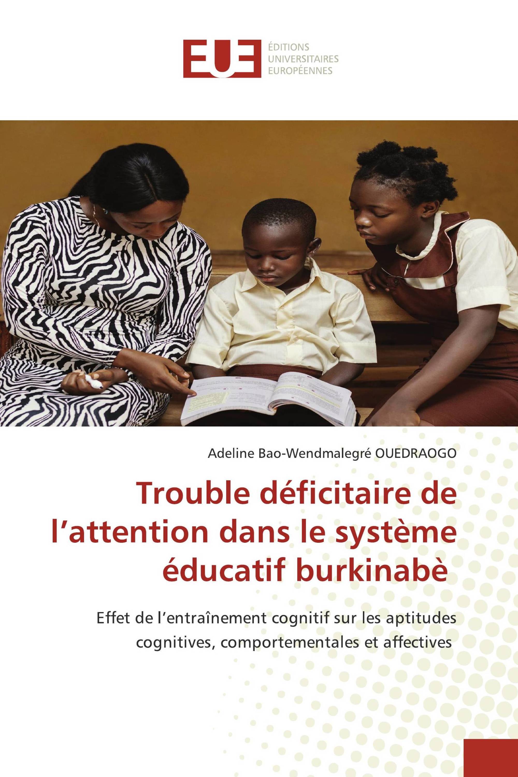 Trouble déficitaire de l’attention dans le système éducatif burkinabè