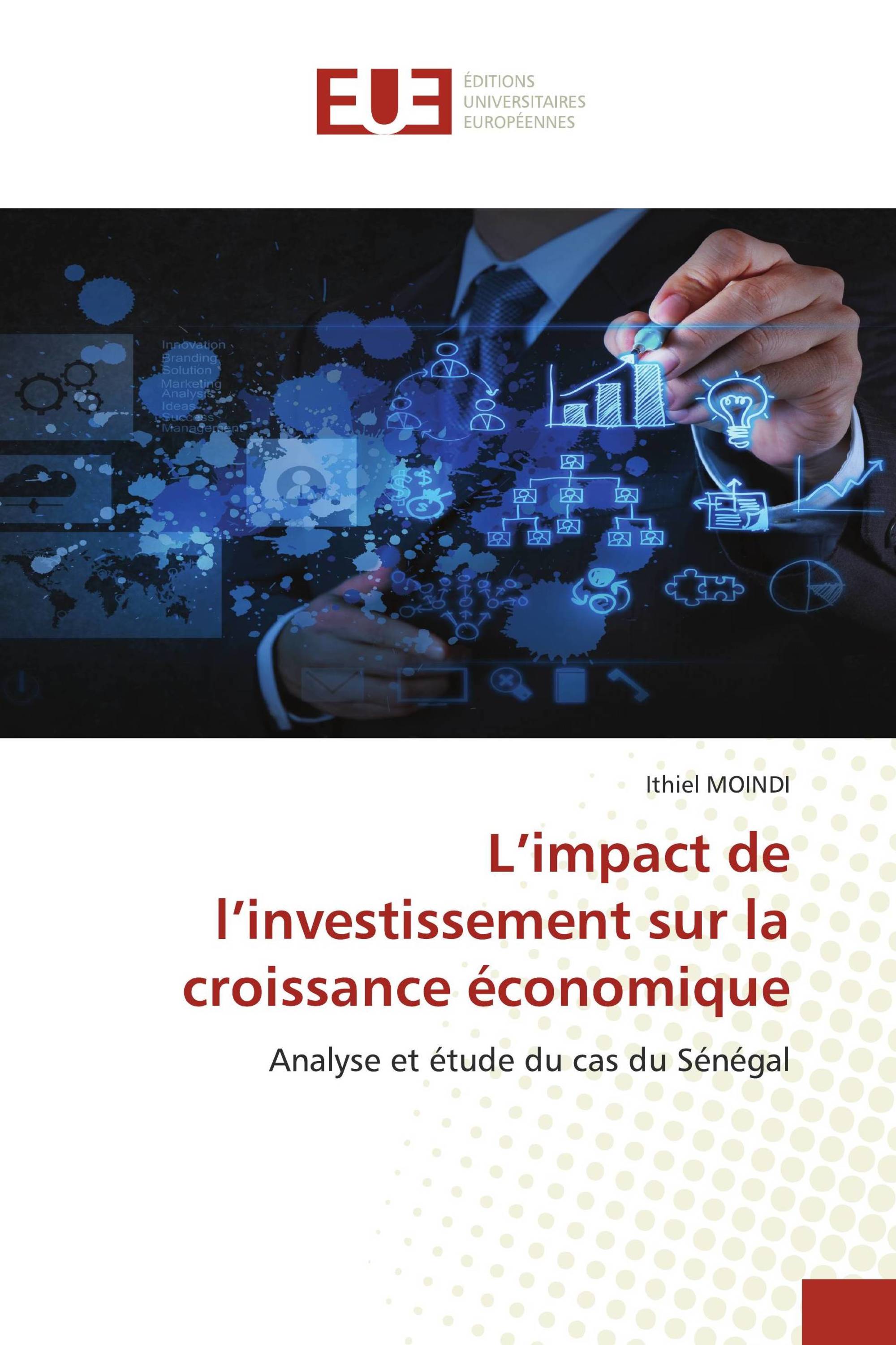 L’impact de l’investissement sur la croissance économique