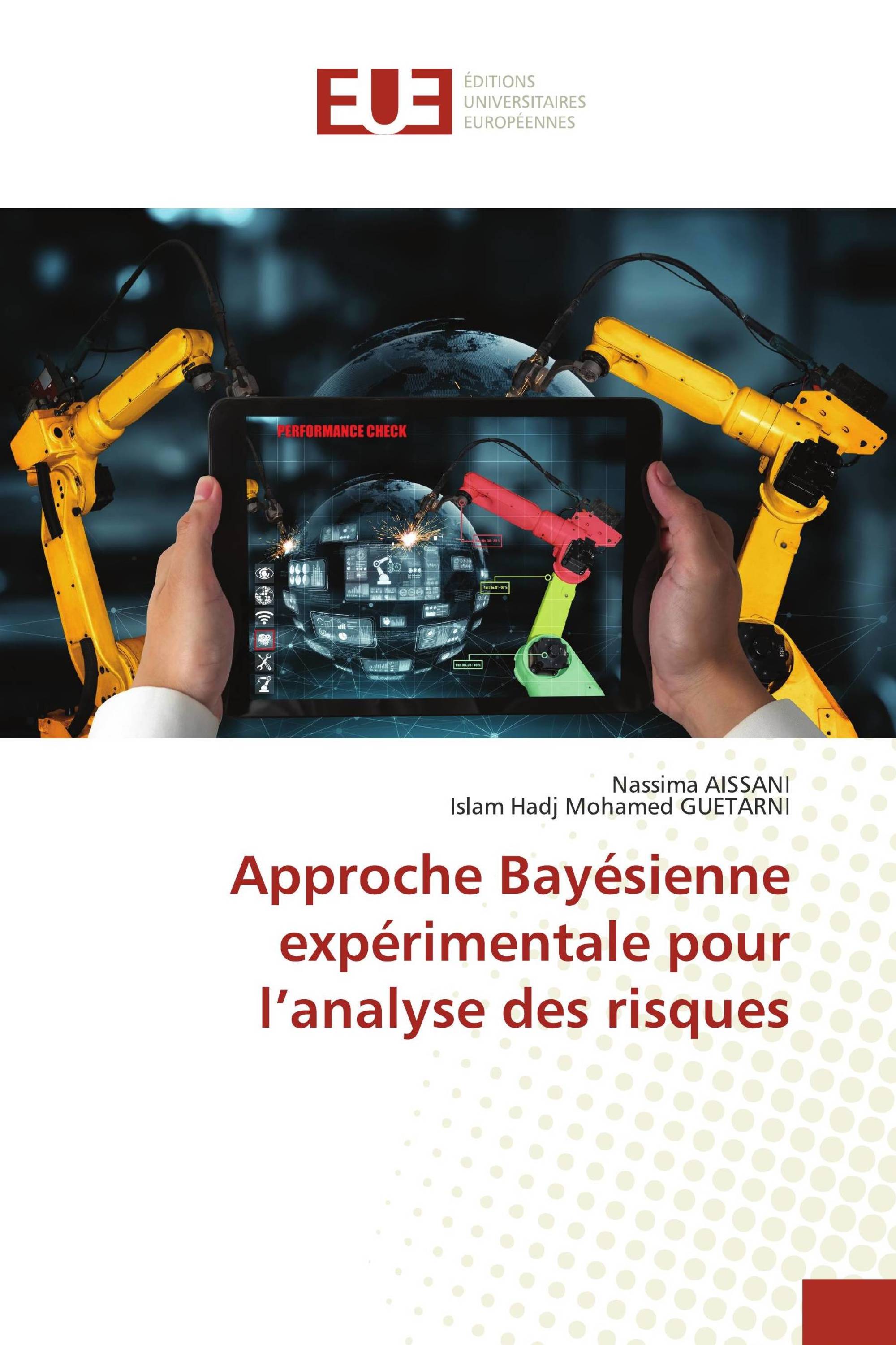 Approche Bayésienne expérimentale pour l’analyse des risques