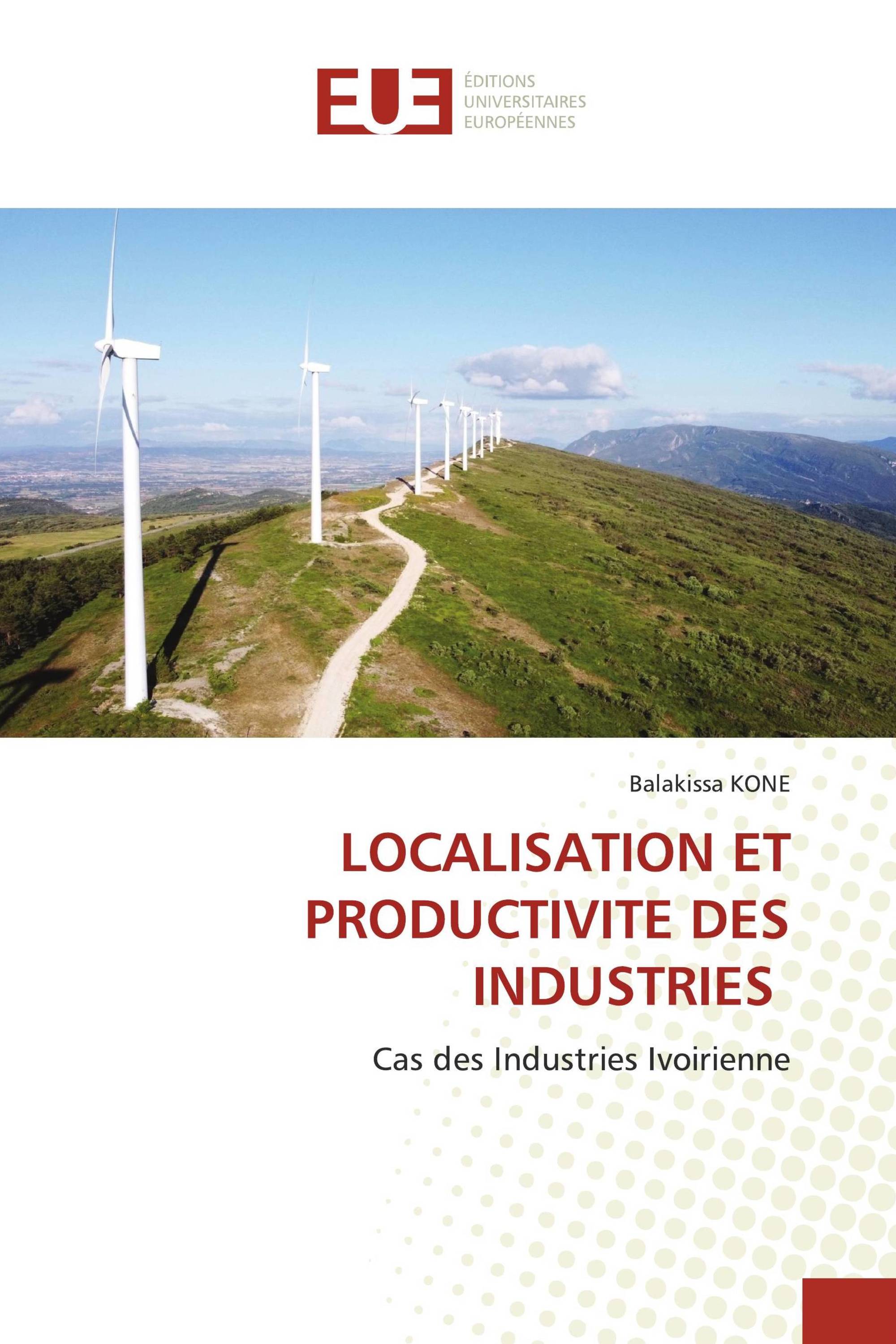 LOCALISATION ET PRODUCTIVITE DES INDUSTRIES