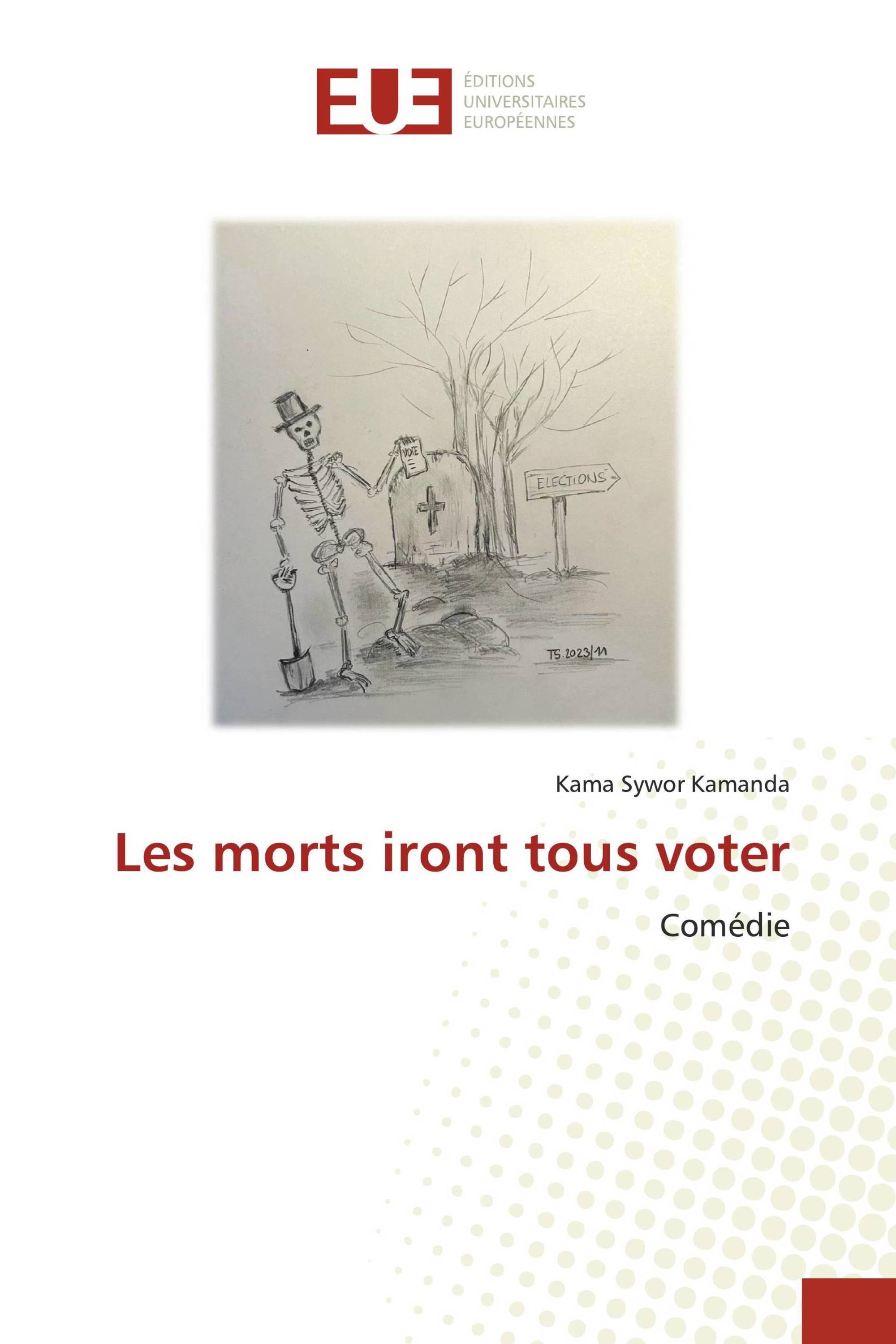 Les morts iront tous voter