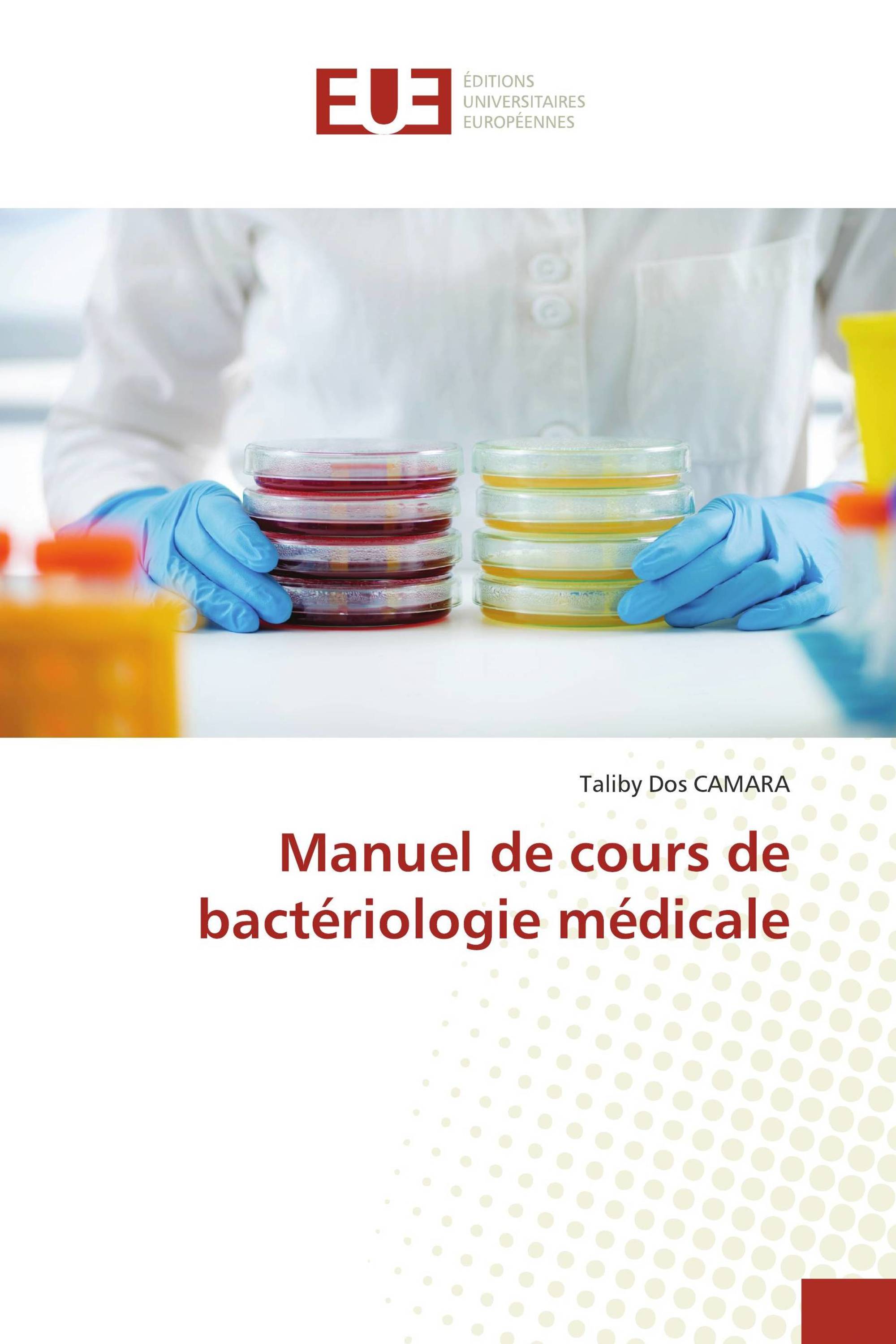 Manuel de cours de bactériologie médicale