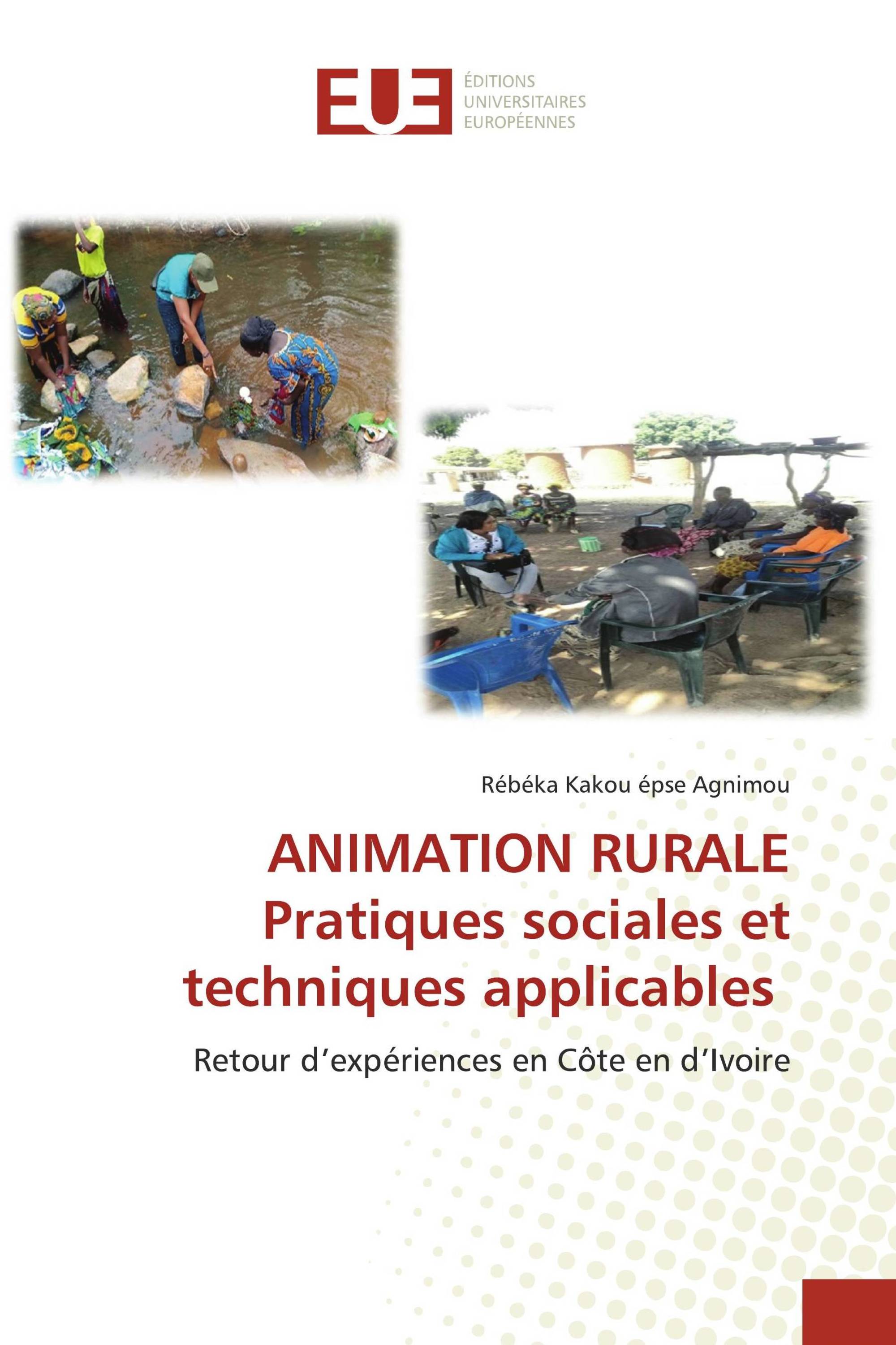 ANIMATION RURALE Pratiques sociales et techniques applicables