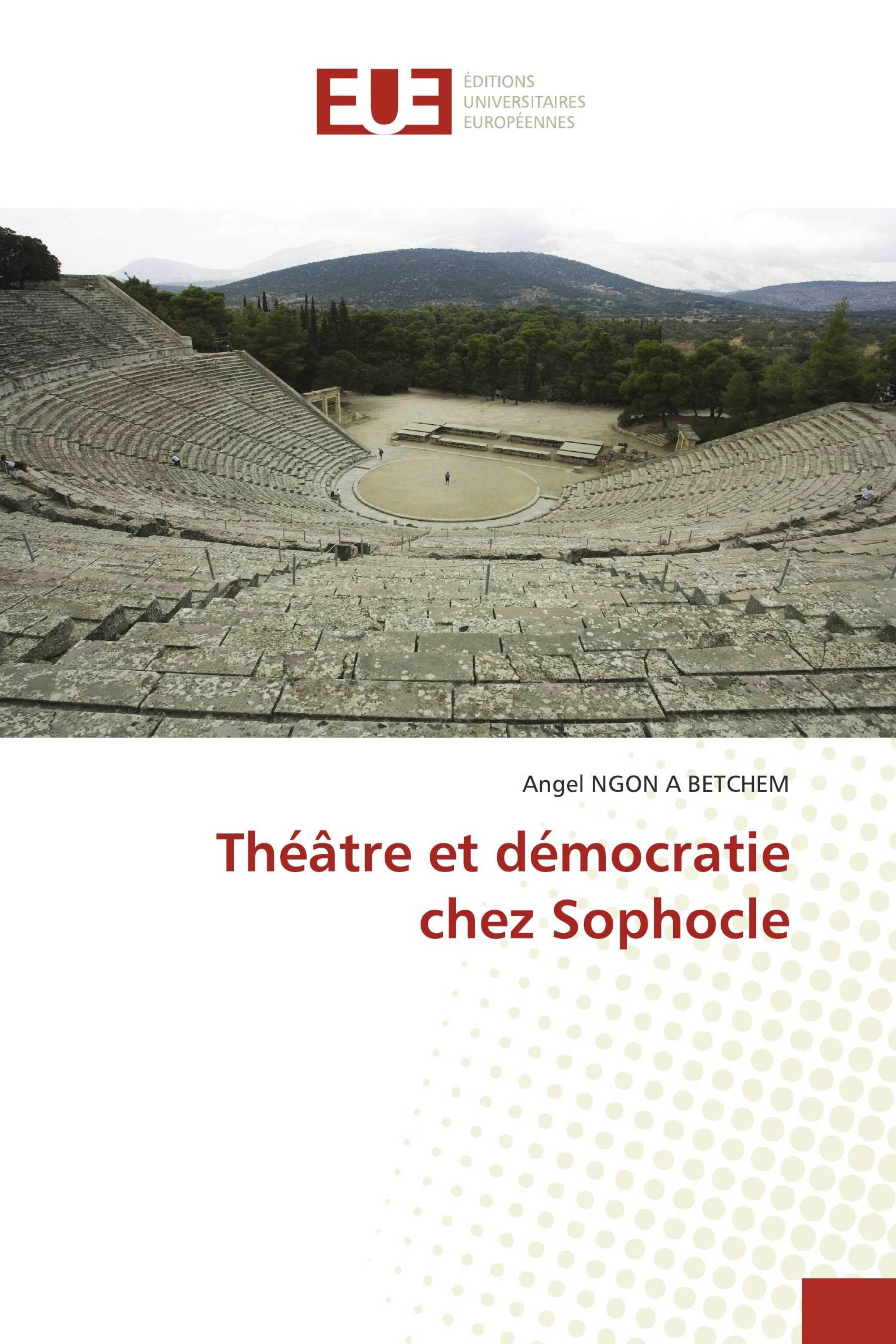 Théâtre et démocratie chez Sophocle