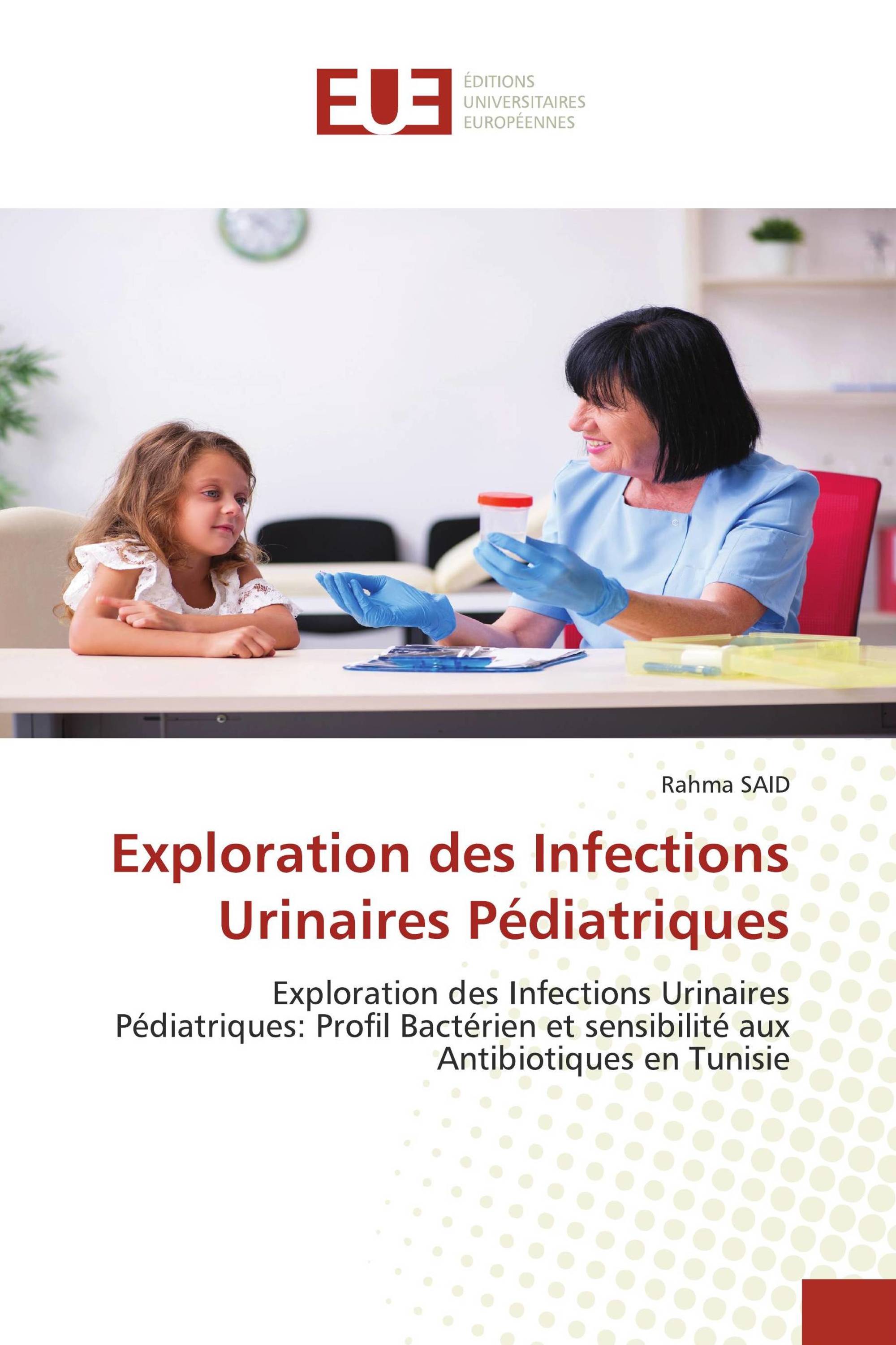 Exploration des Infections Urinaires Pédiatriques