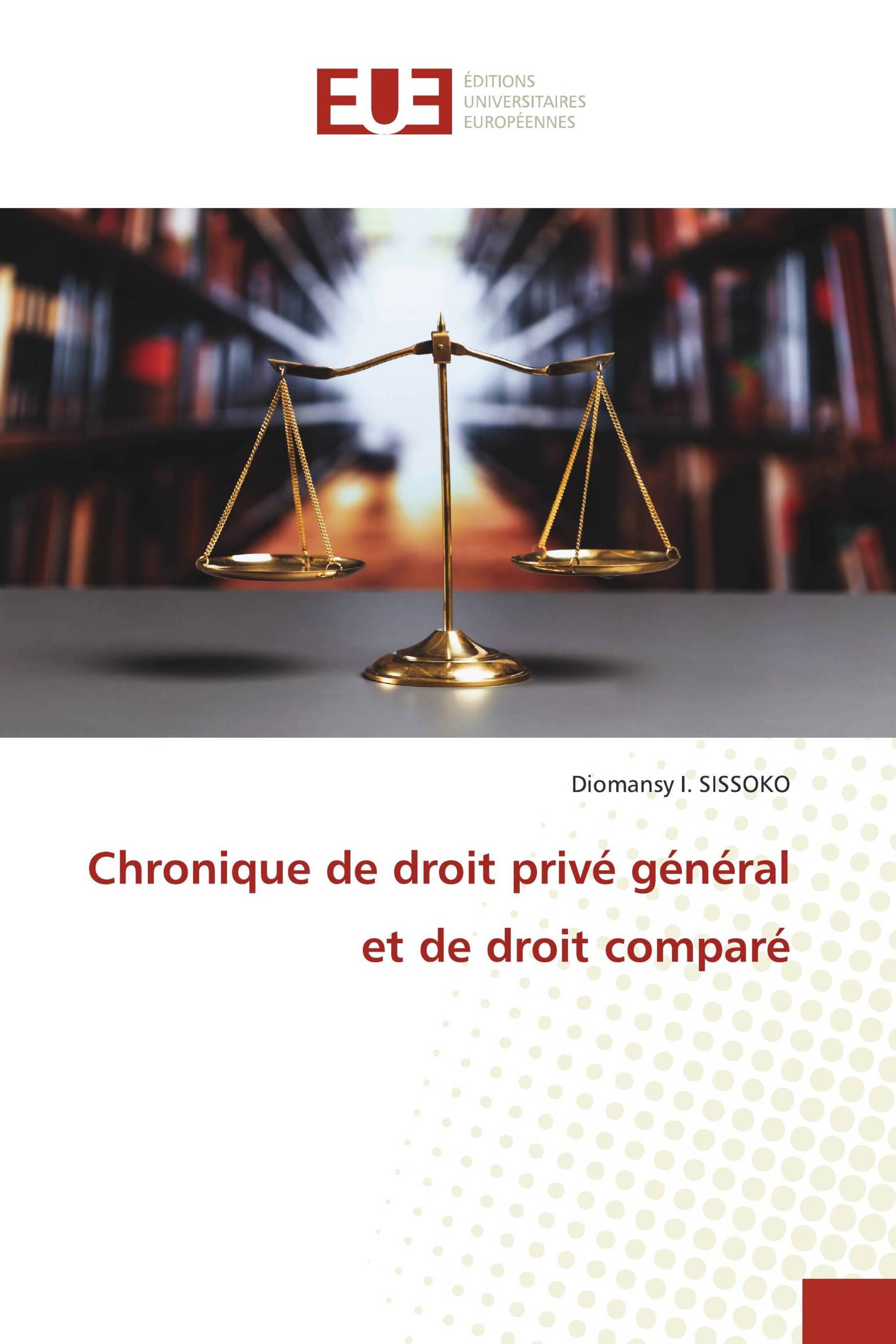 Chronique de droit privé général et de droit comparé