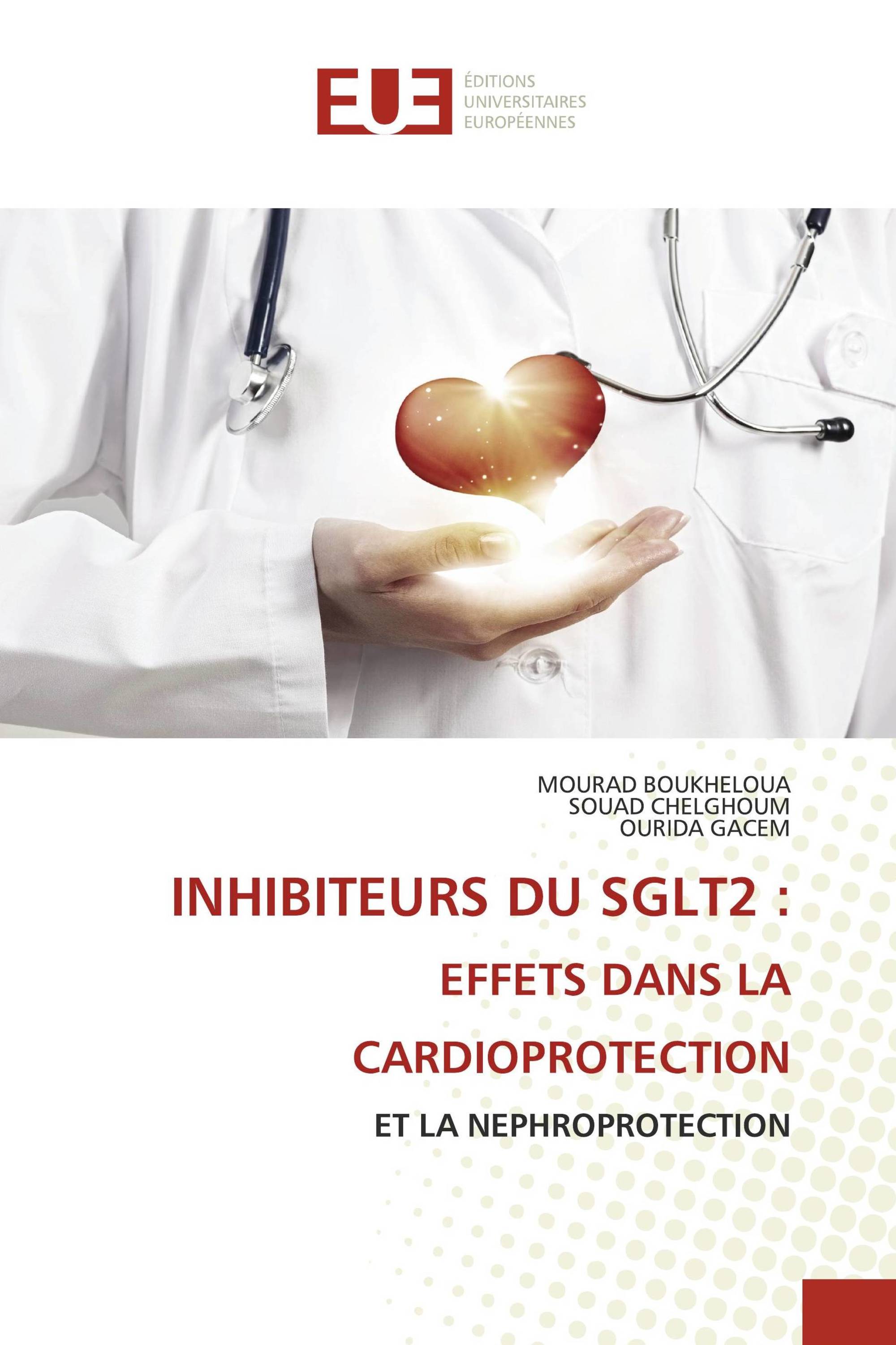 INHIBITEURS DU SGLT2 : EFFETS DANS LA CARDIOPROTECTION