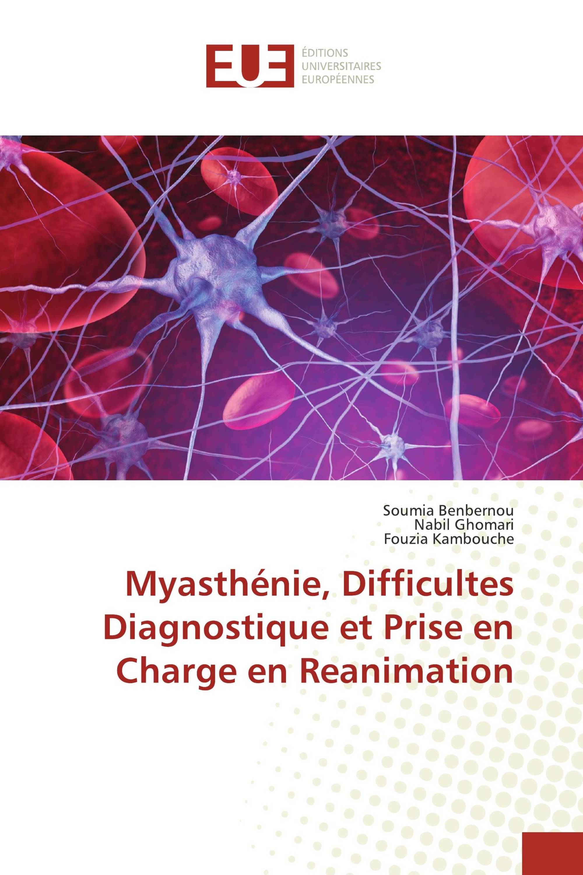 Myasthénie, Difficultes Diagnostique et Prise en Charge en Reanimation