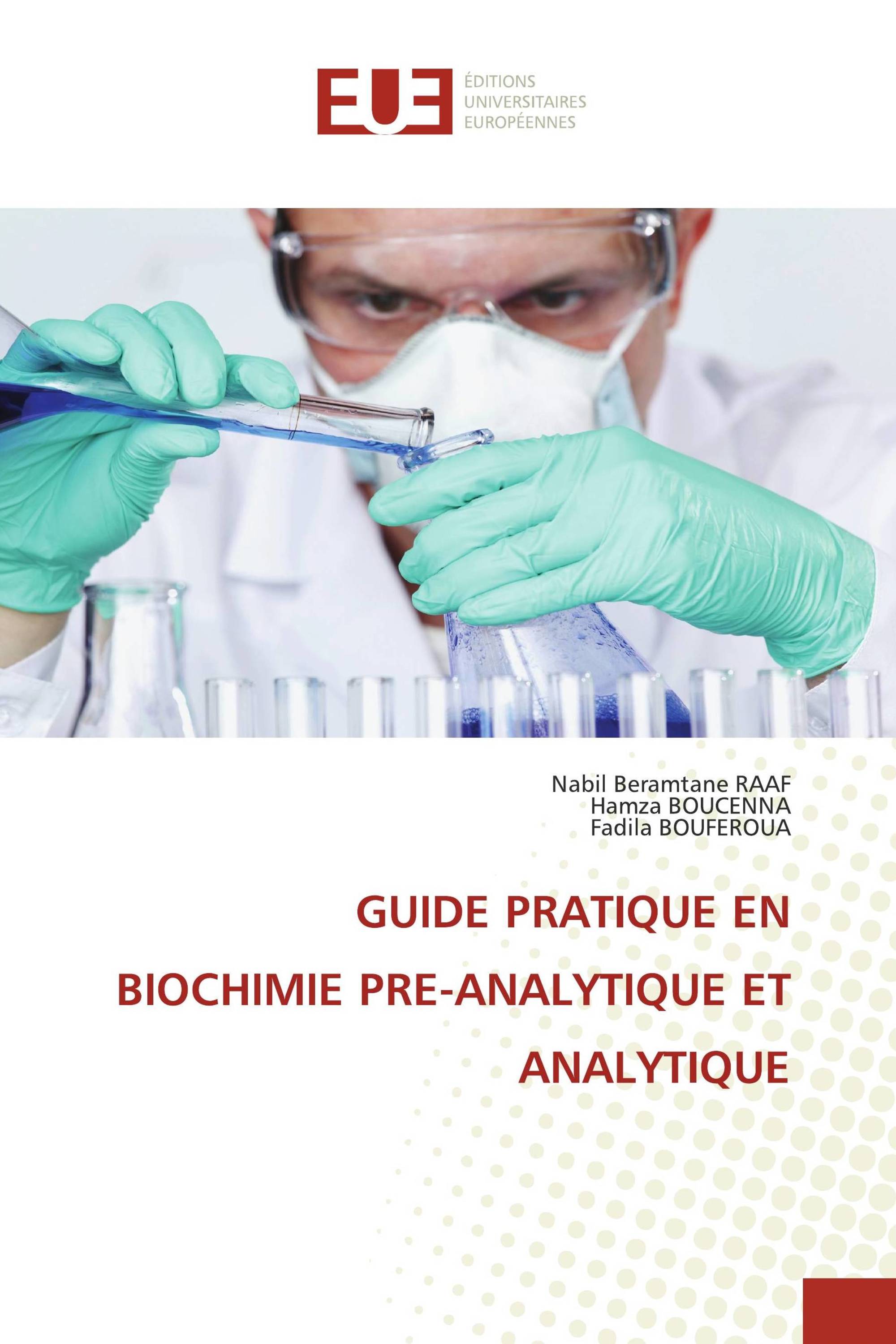 GUIDE PRATIQUE EN BIOCHIMIE PRE-ANALYTIQUE ET ANALYTIQUE