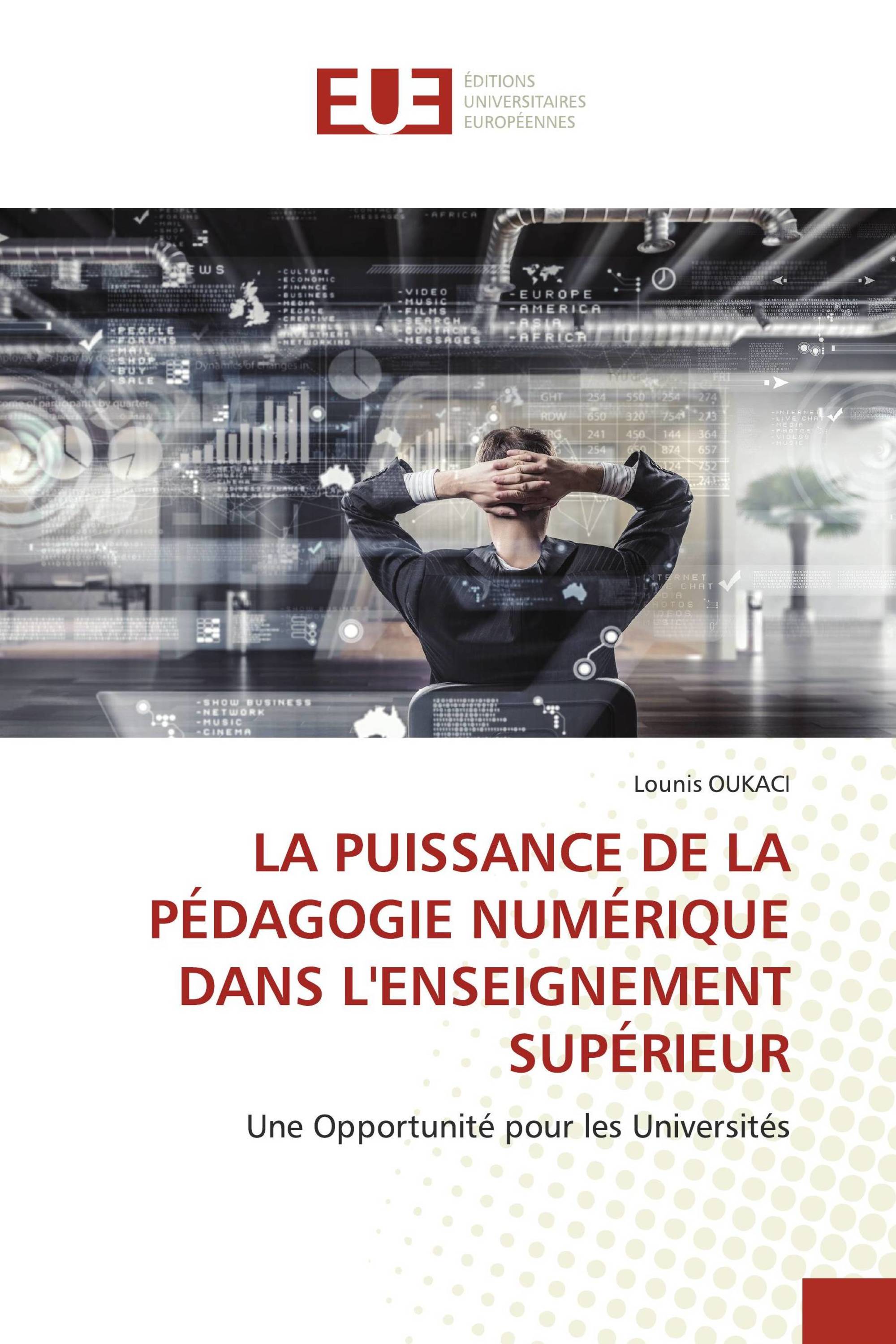 LA PUISSANCE DE LA PÉDAGOGIE NUMÉRIQUE DANS L'ENSEIGNEMENT SUPÉRIEUR