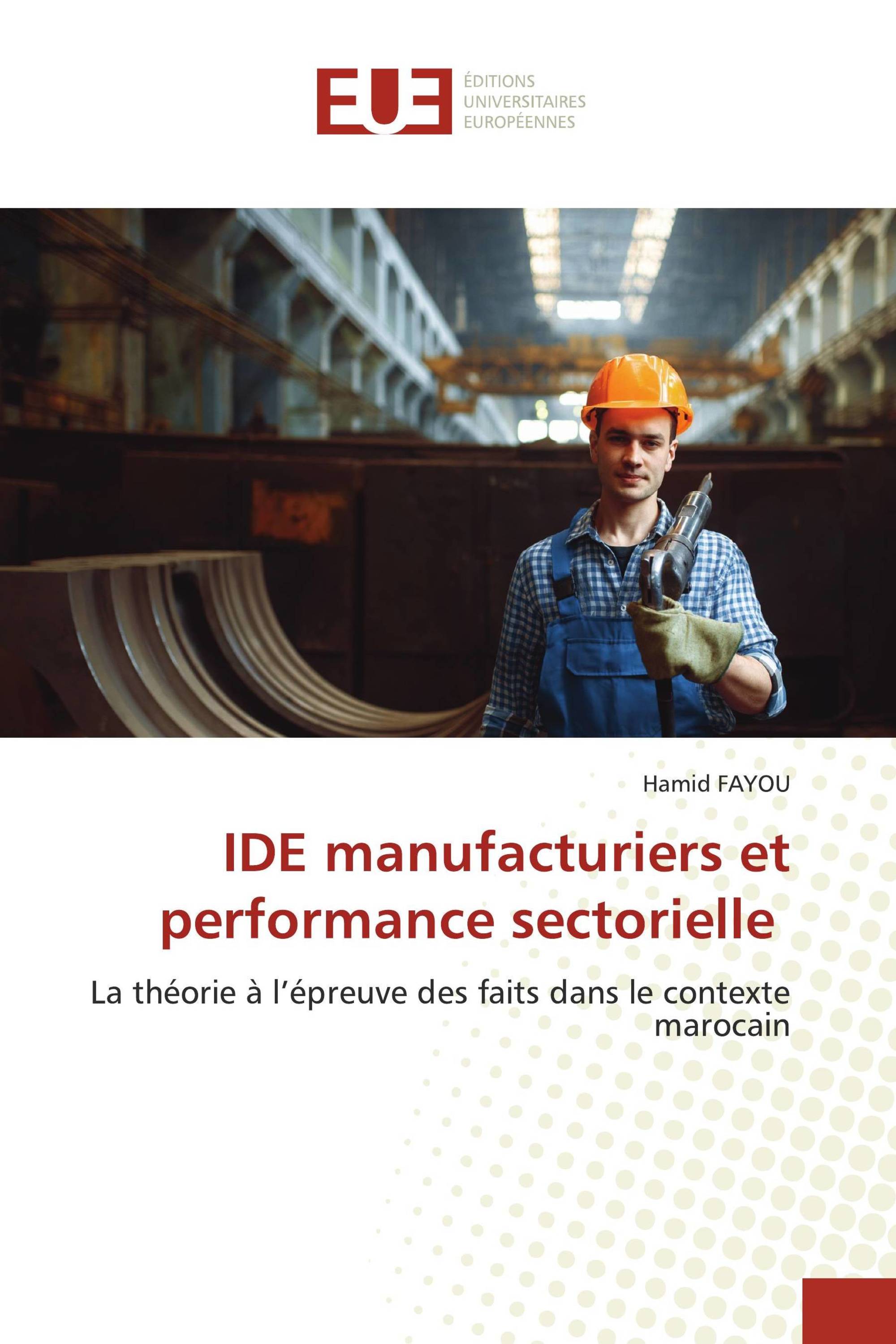 IDE manufacturiers et performance sectorielle