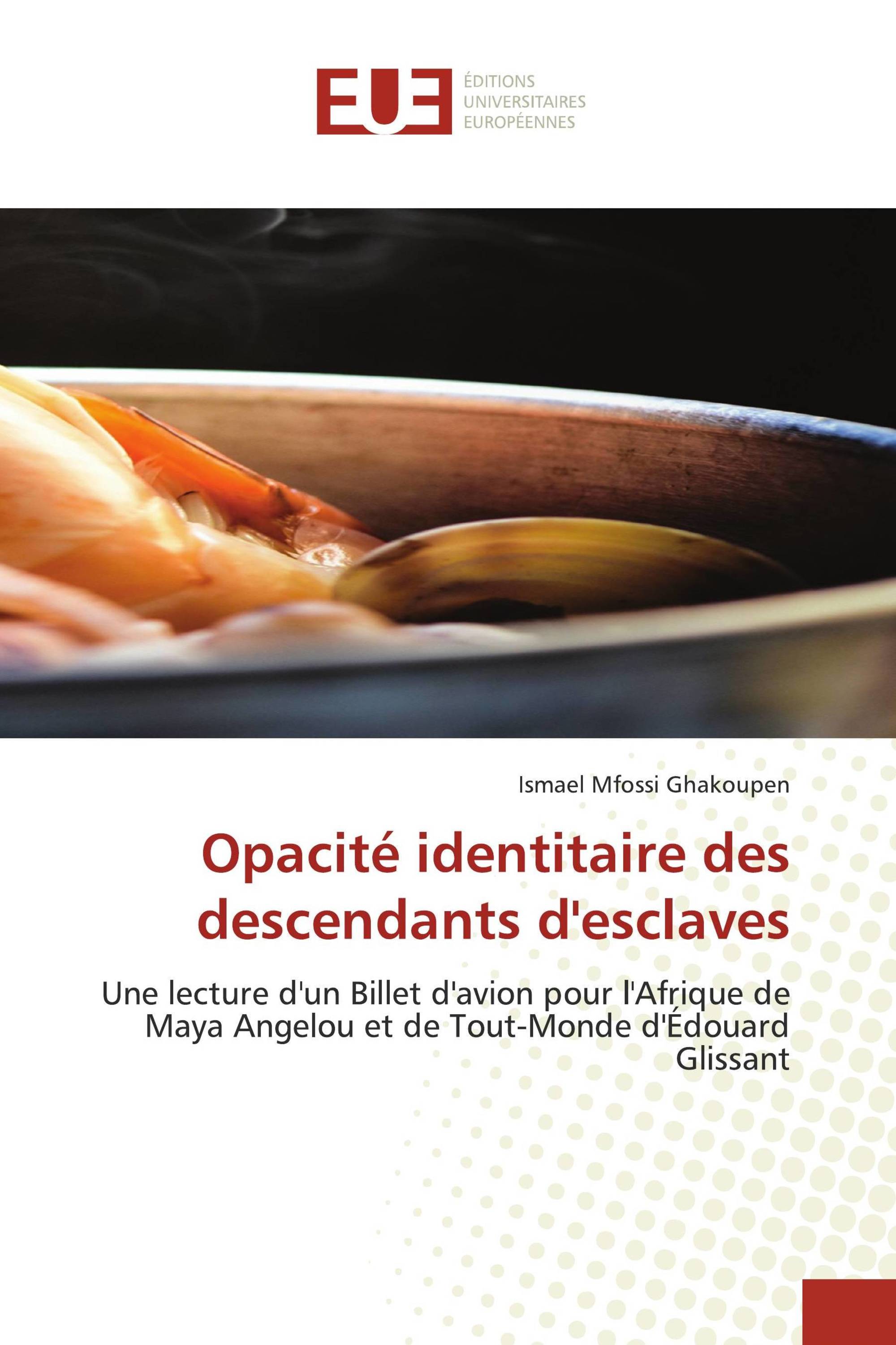 Opacité identitaire des descendants d'esclaves