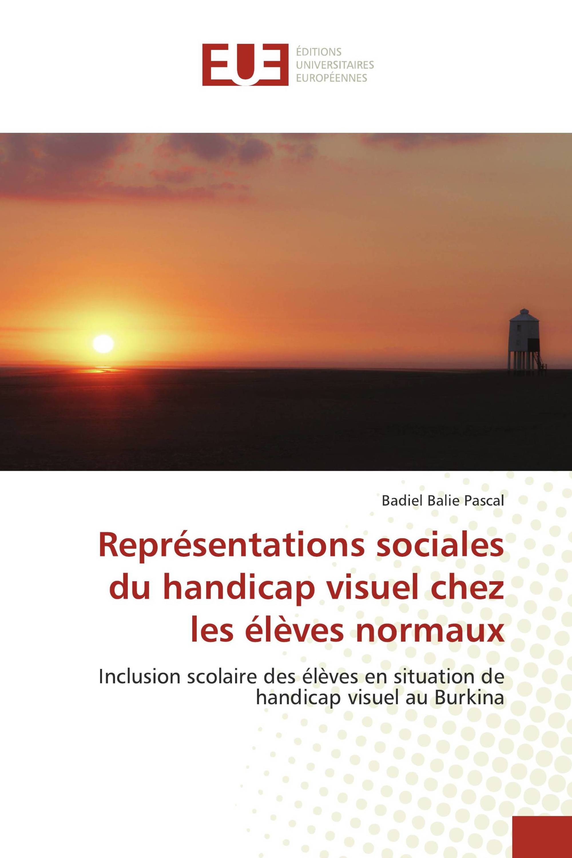 Représentations sociales du handicap visuel chez les élèves normaux