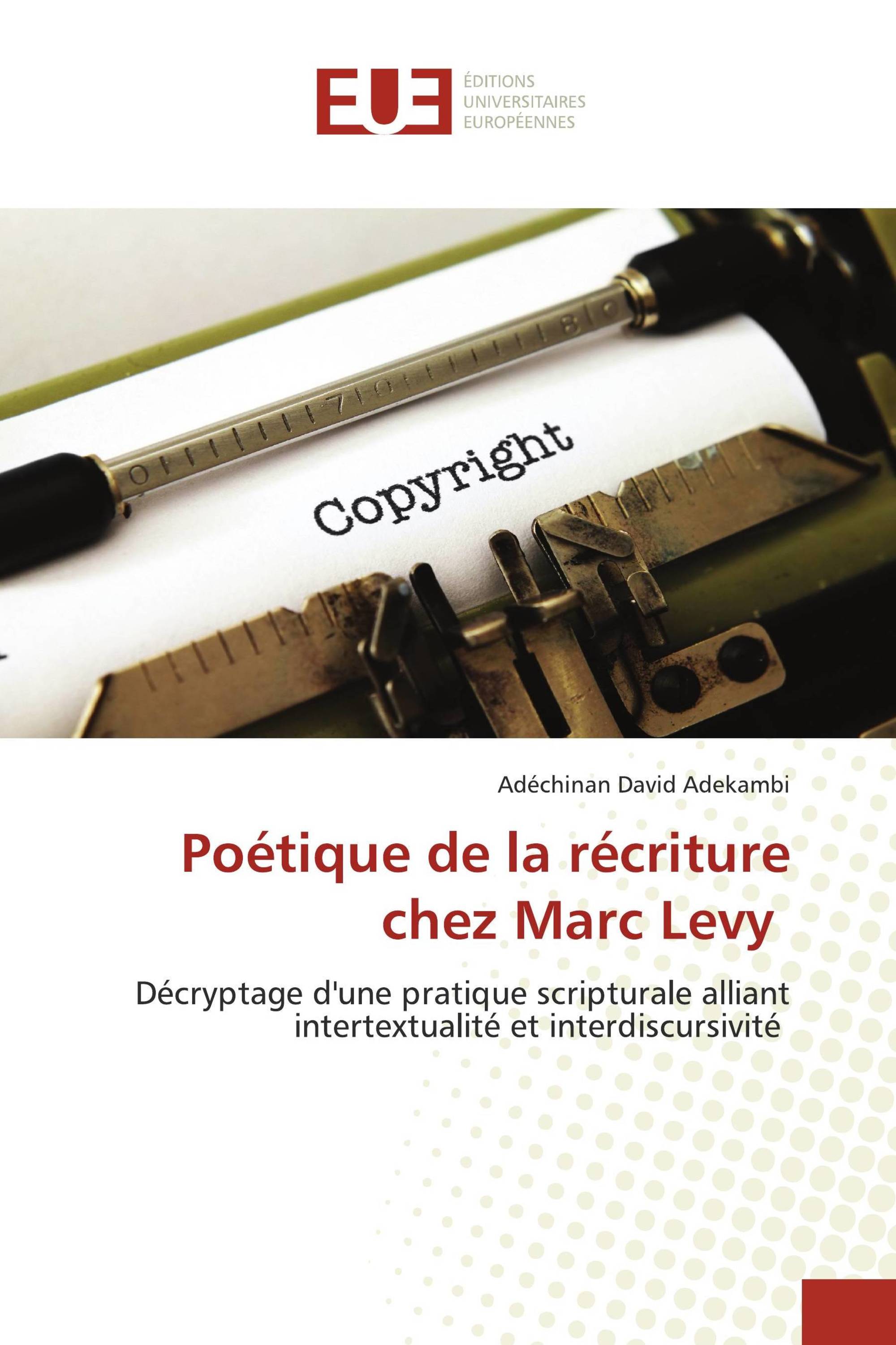 Poétique de la récriture chez Marc Levy