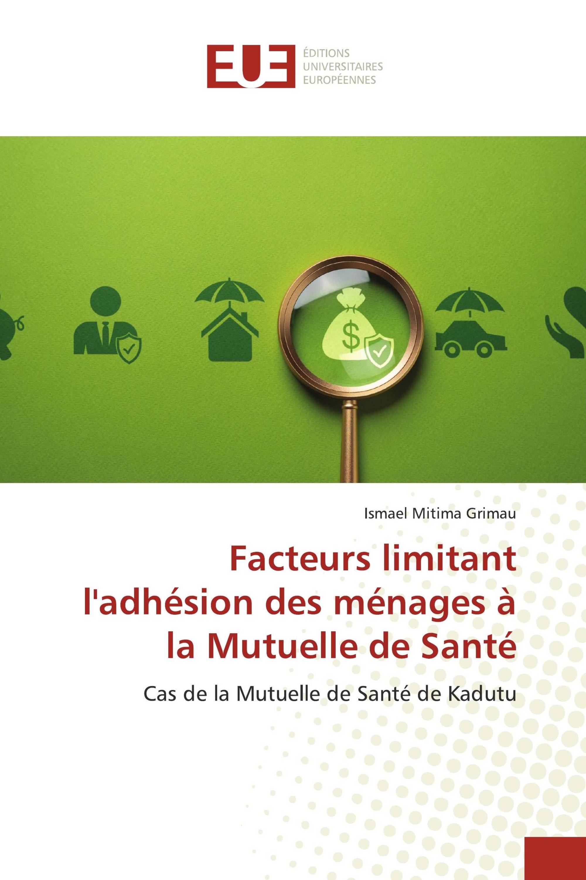 Facteurs limitant l'adhésion des ménages à la Mutuelle de Santé