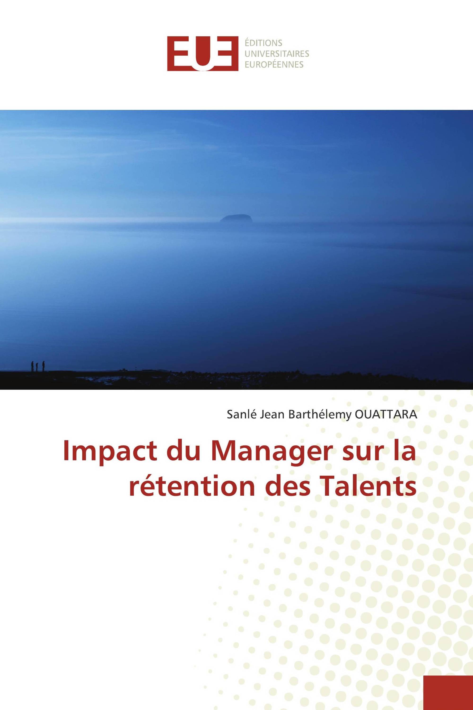 Impact du Manager sur la rétention des Talents