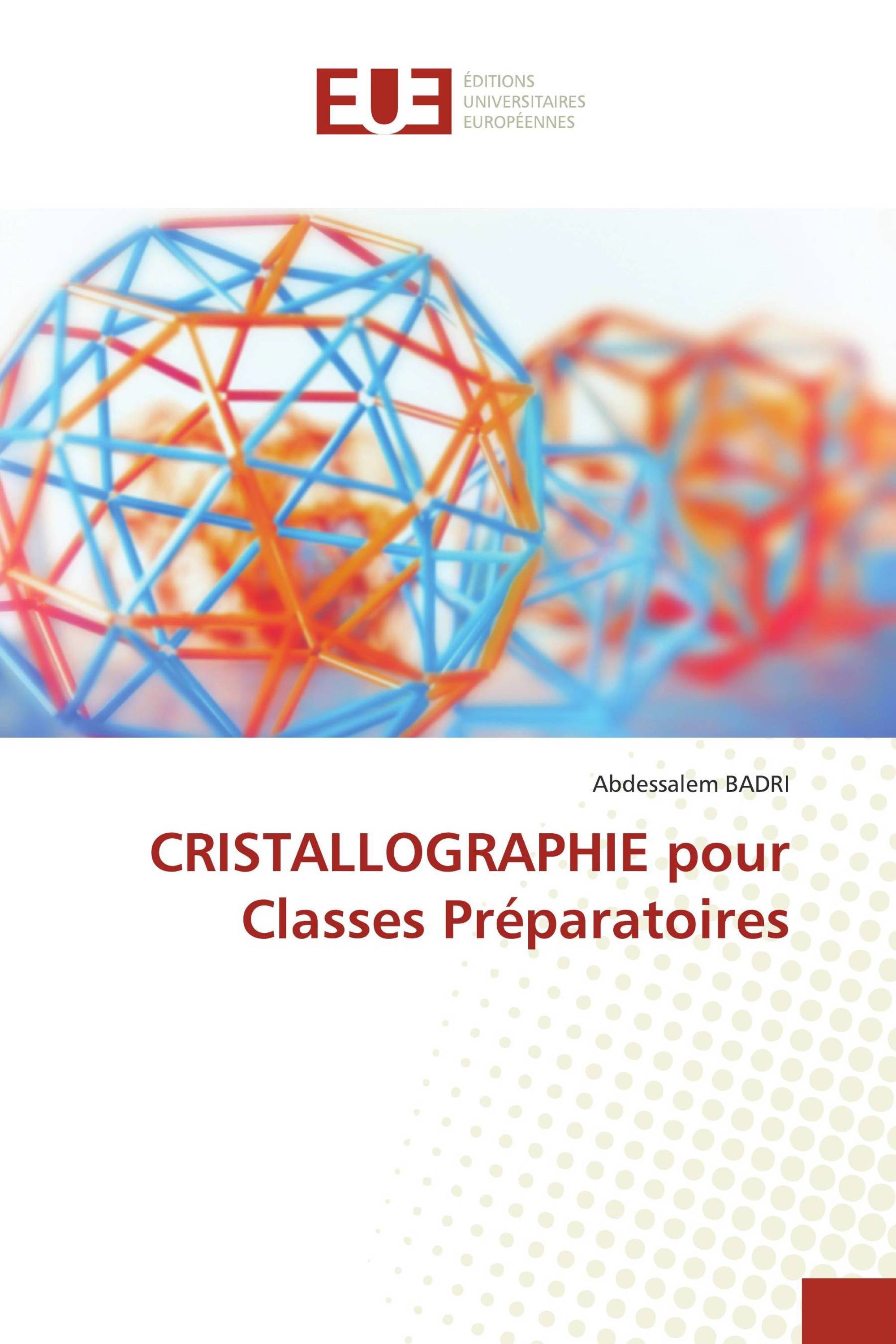 CRISTALLOGRAPHIE pour Classes Préparatoires