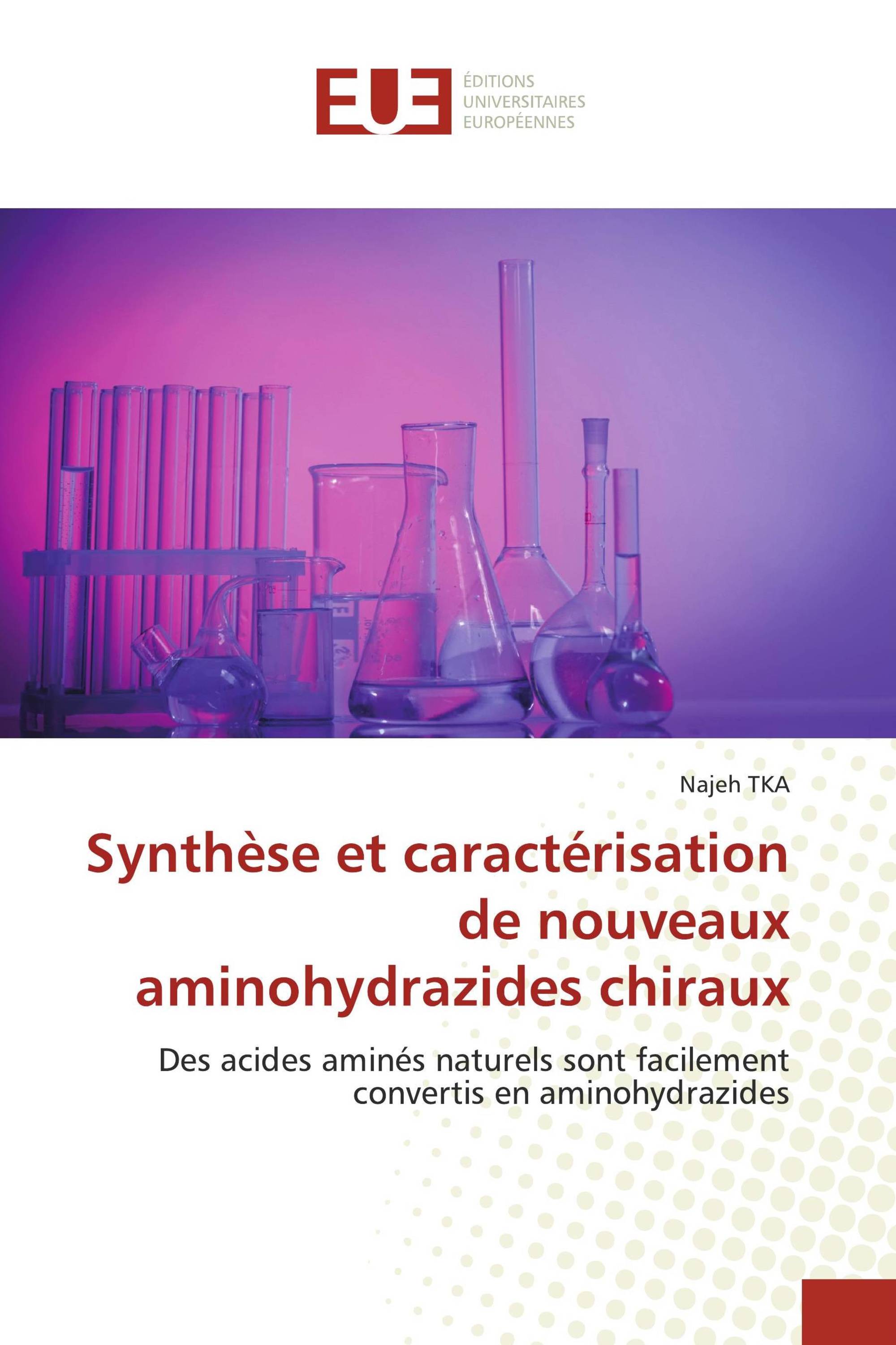 Synthèse et caractérisation de nouveaux aminohydrazides chiraux