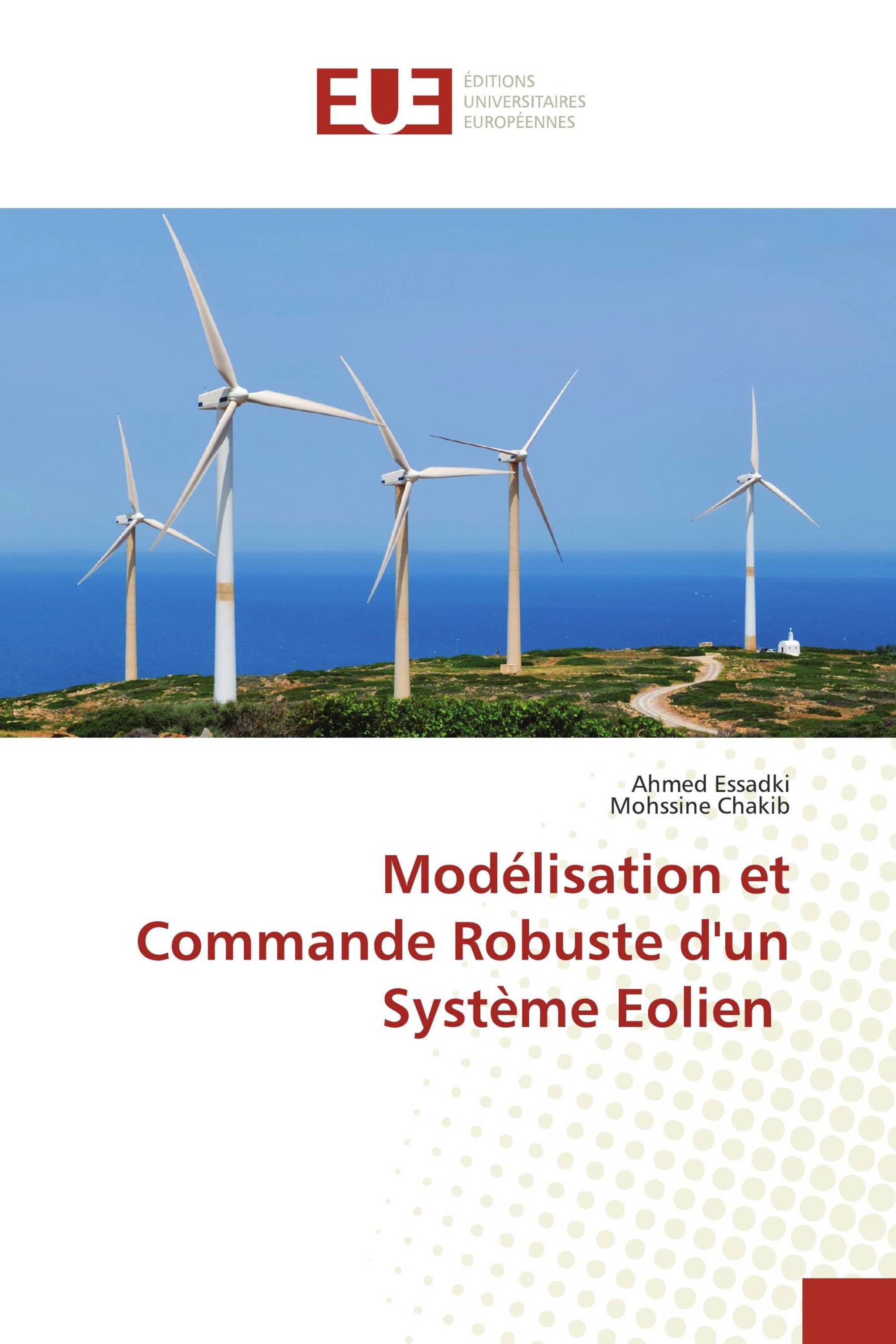 Modélisation et Commande Robuste d'un Système Eolien