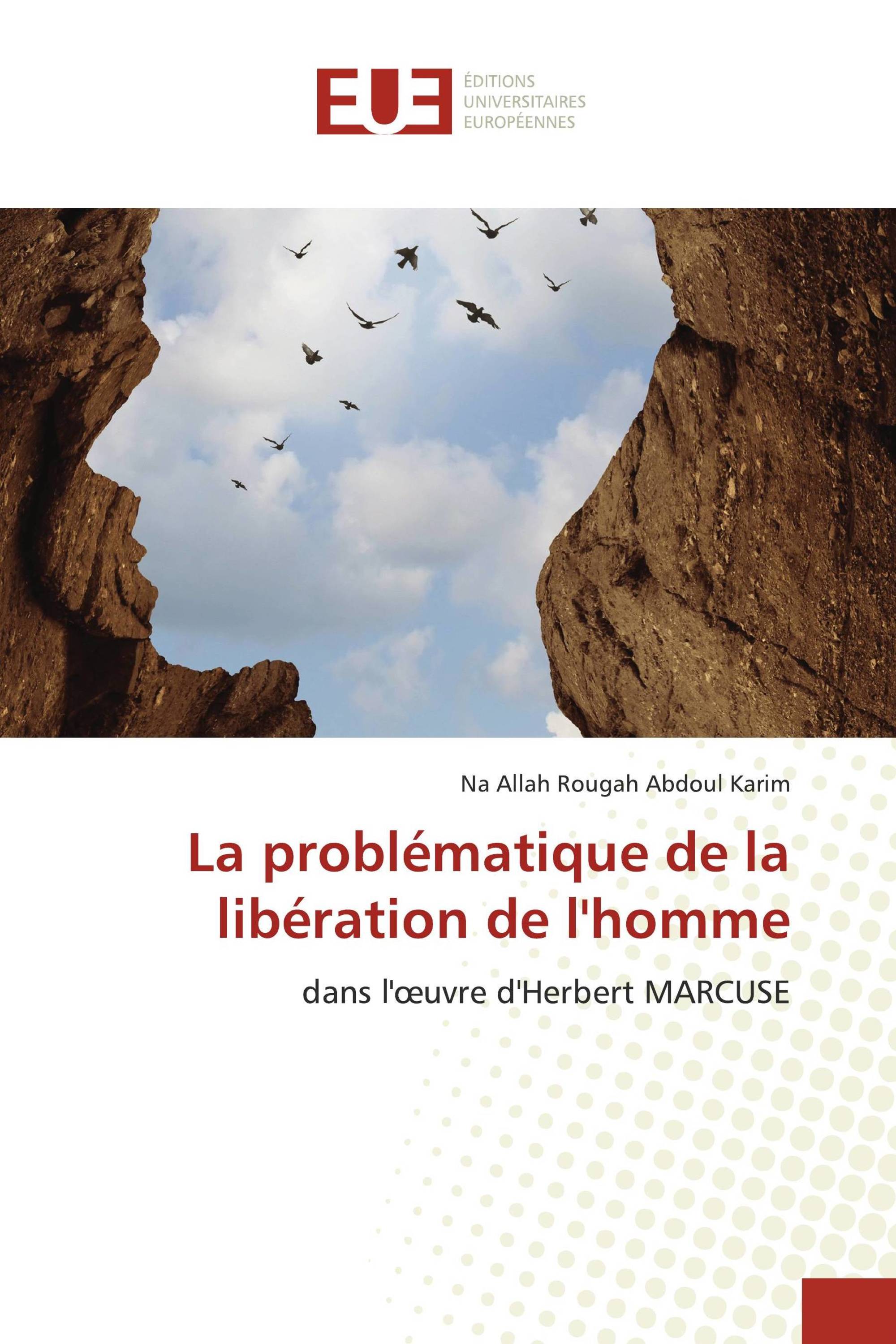 La problématique de la libération de l'homme