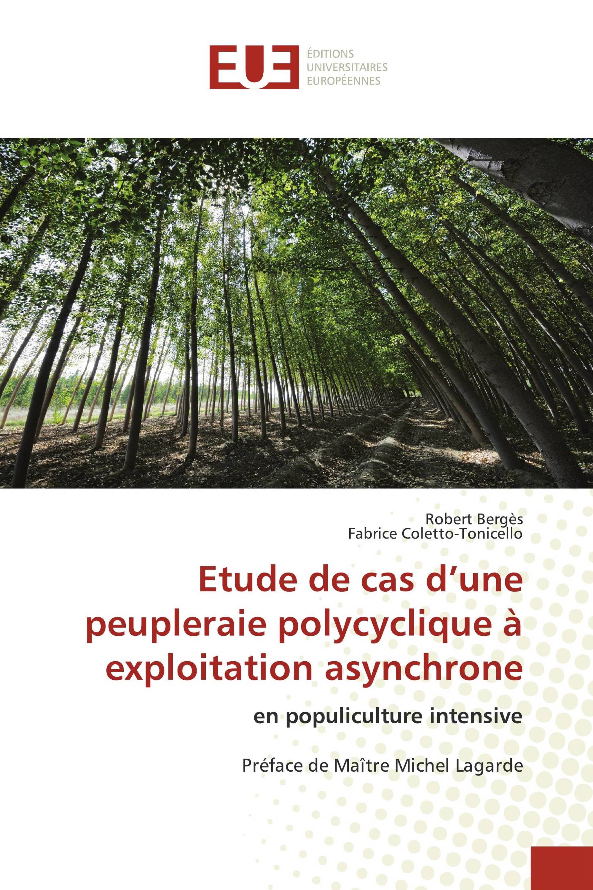 Etude de cas d’une peupleraie polycyclique à exploitation asynchrone