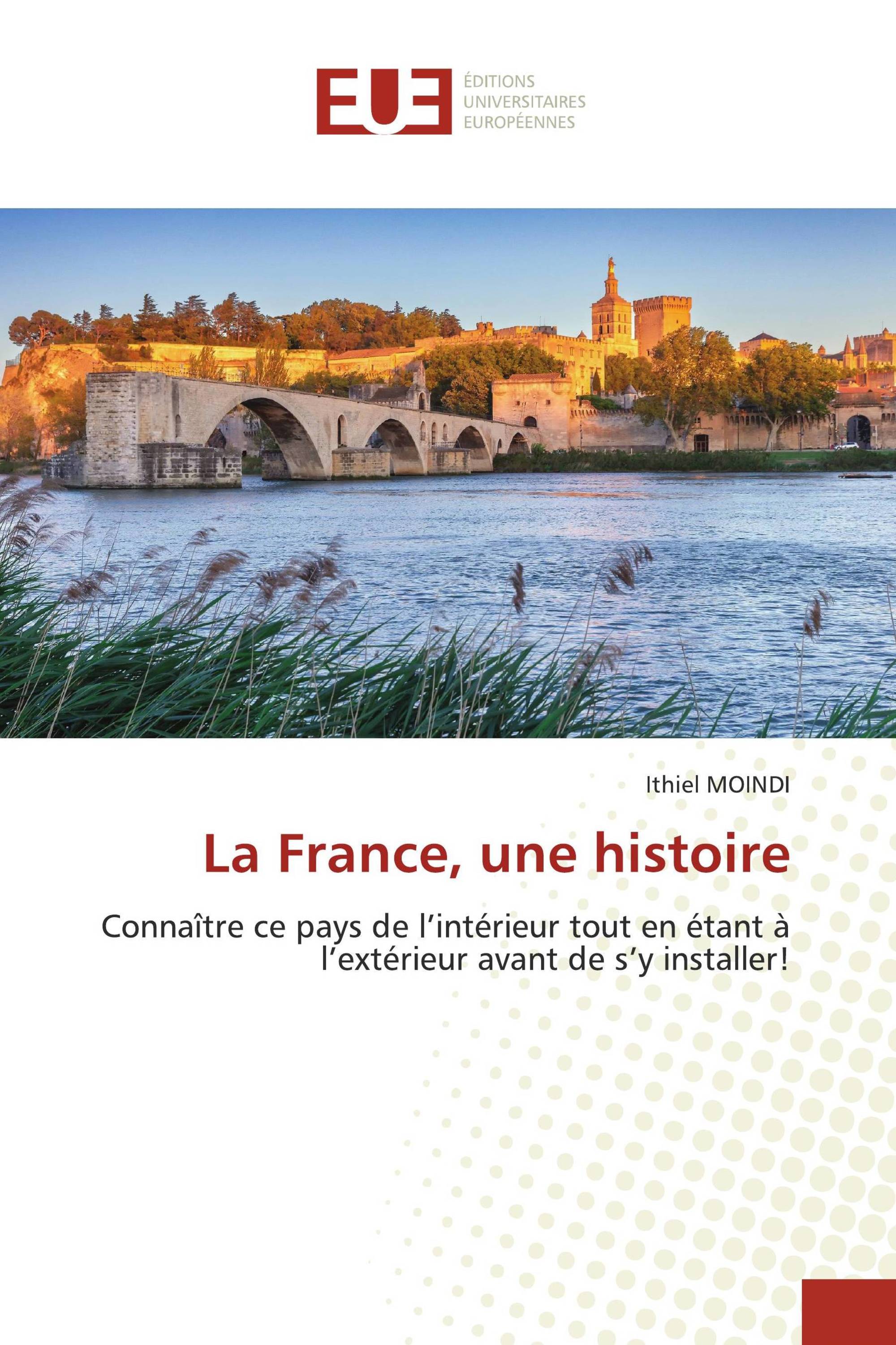 La France, une histoire