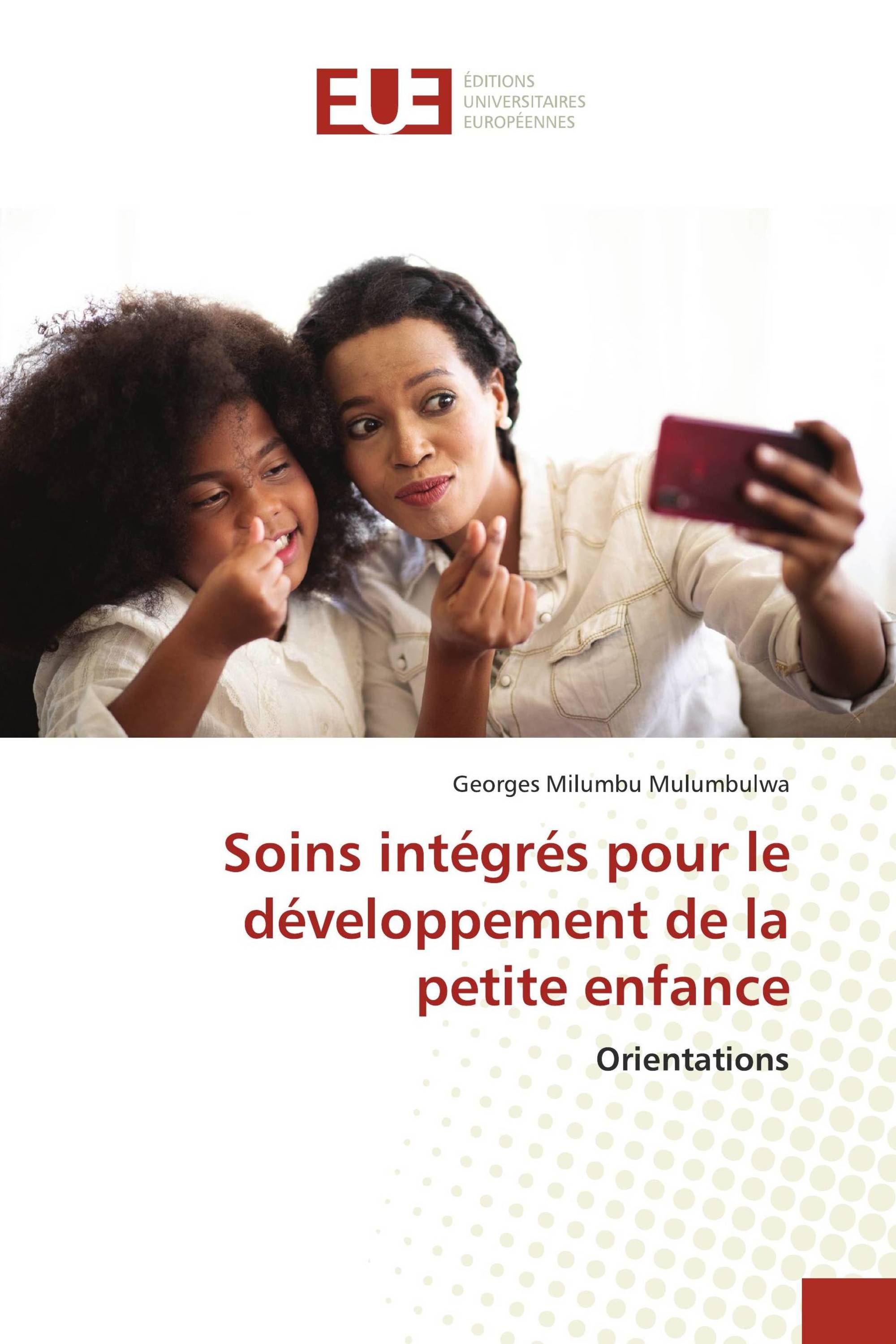 Soins intégrés pour le développement de la petite enfance