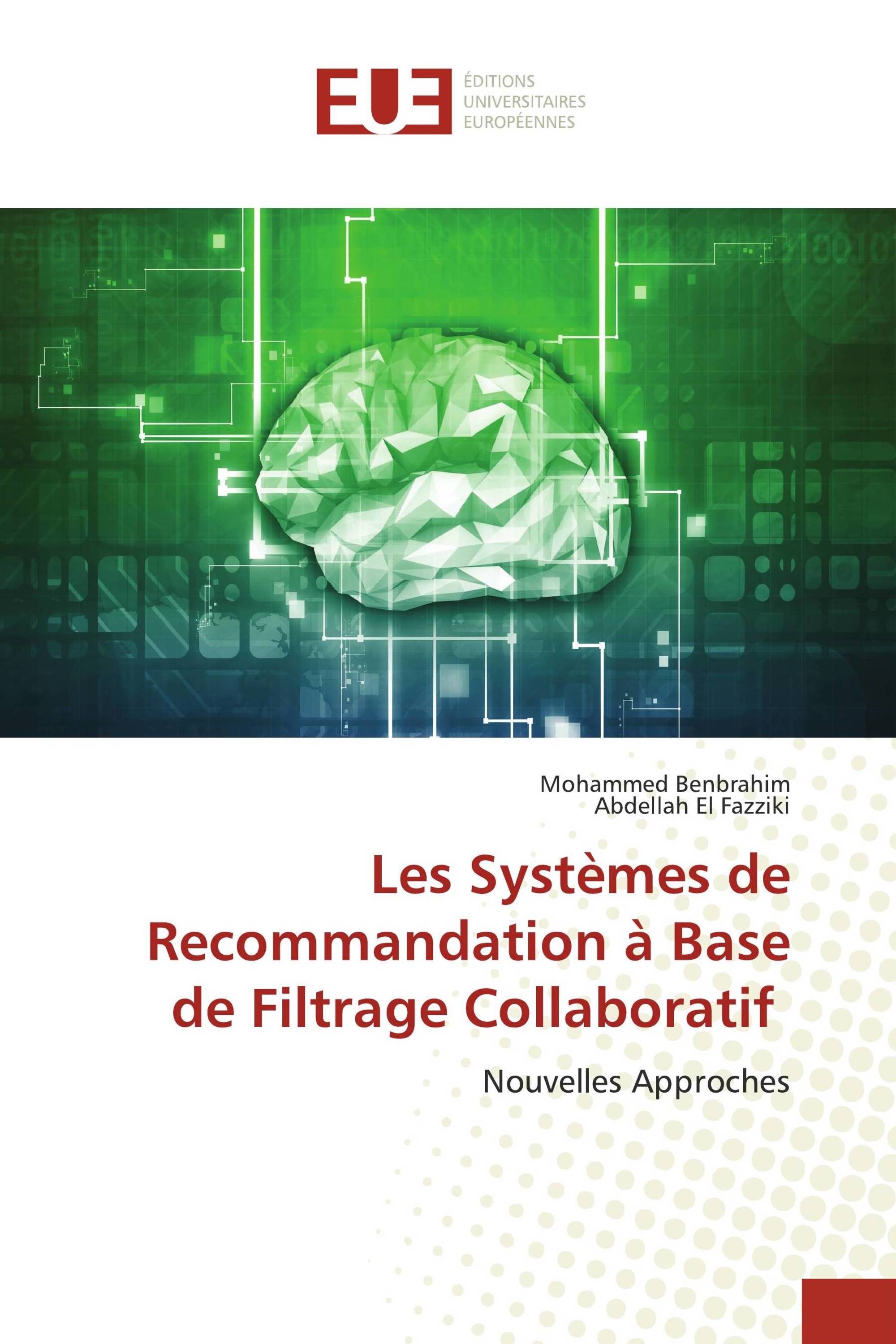 Les Systèmes de Recommandation à Base de Filtrage Collaboratif