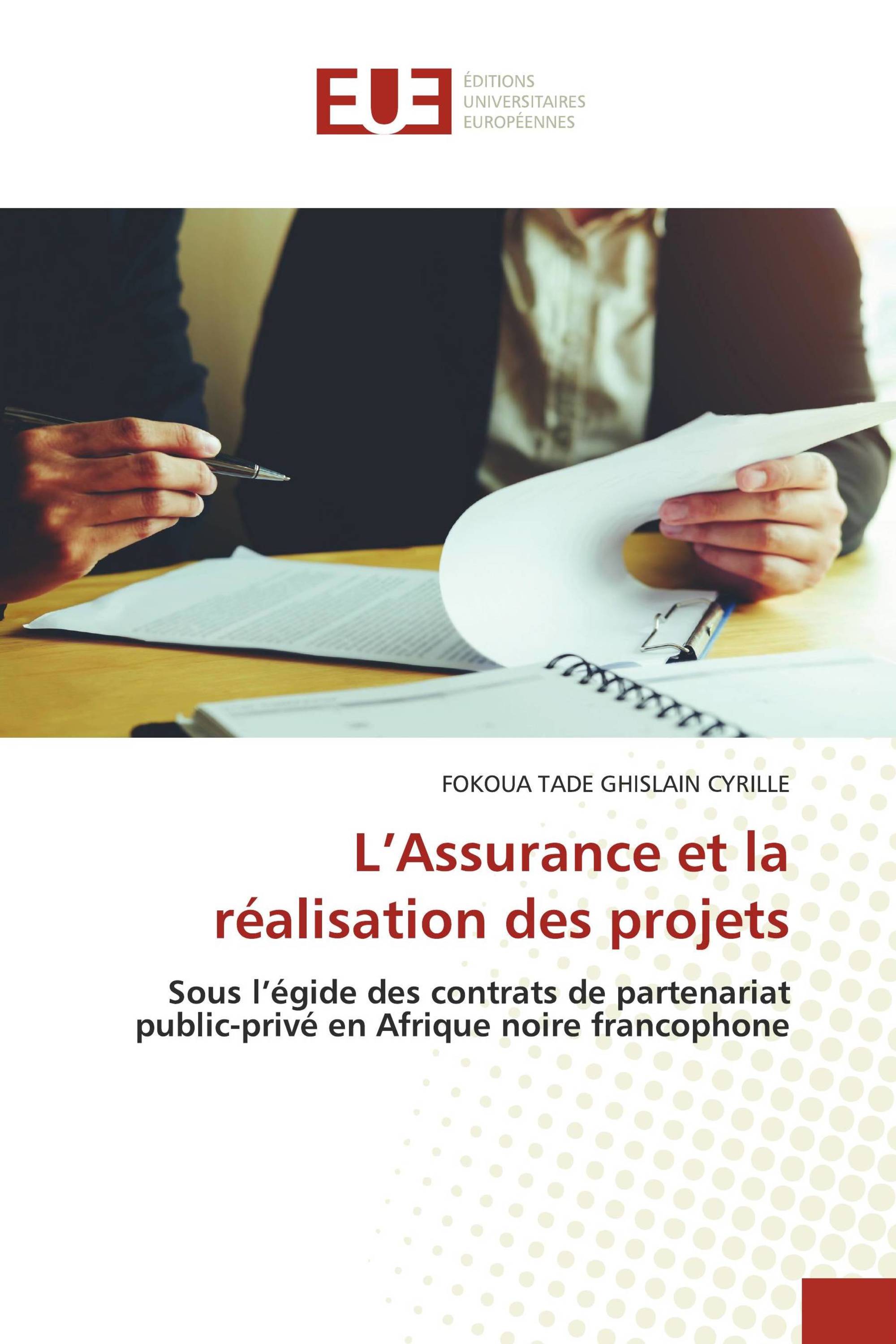 L’Assurance et la réalisation des projets