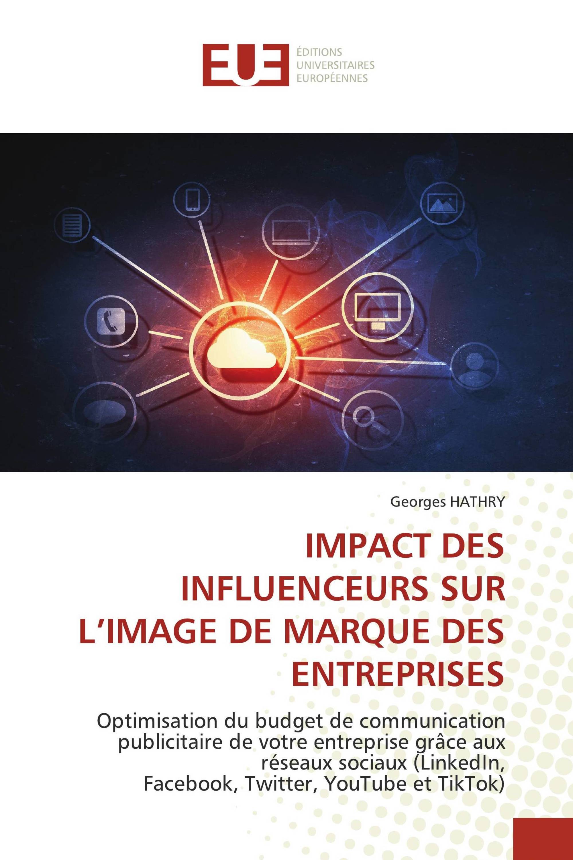 IMPACT DES INFLUENCEURS SUR L’IMAGE DE MARQUE DES ENTREPRISES