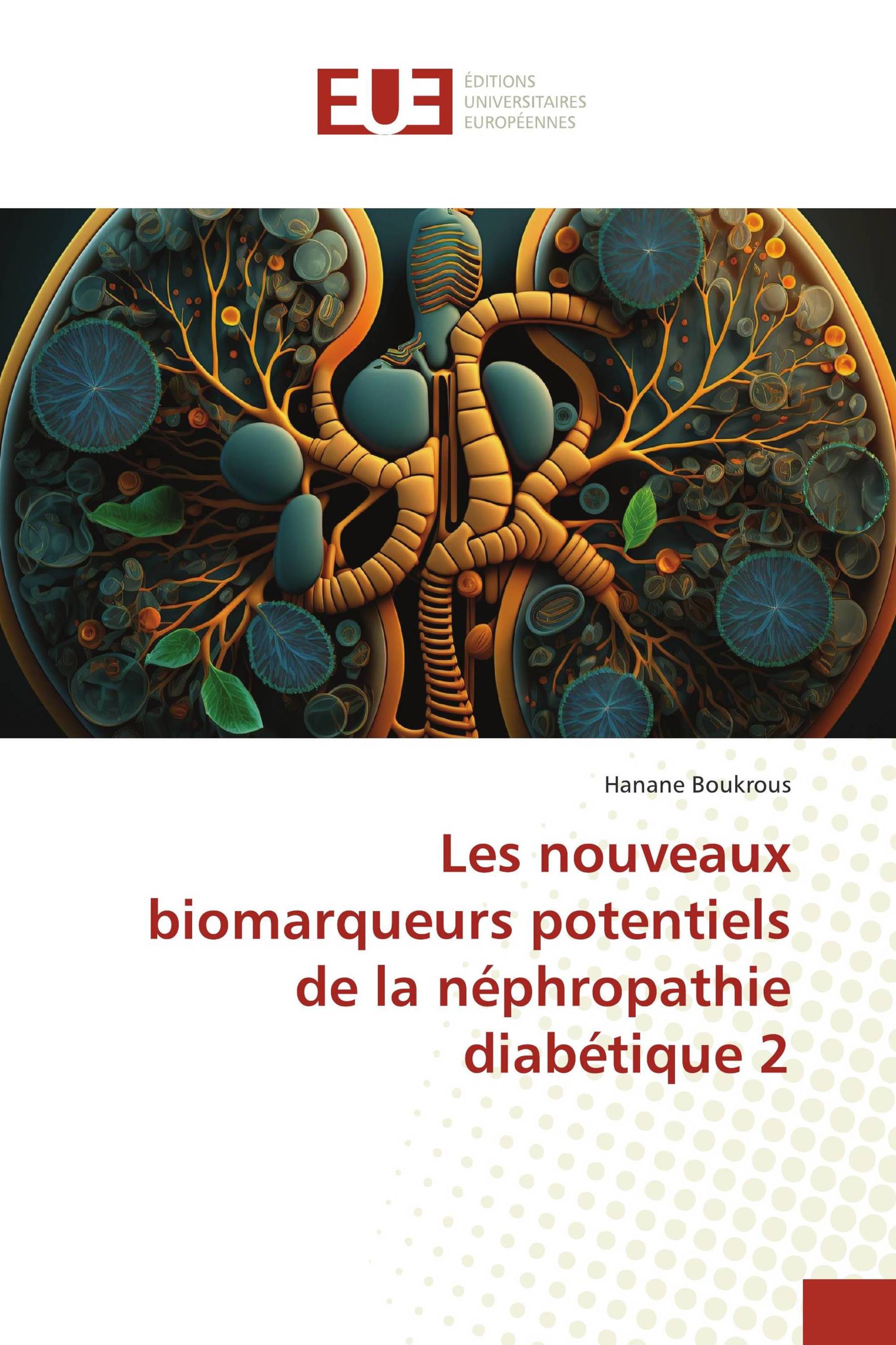 Les nouveaux biomarqueurs potentiels de la néphropathie diabétique 2