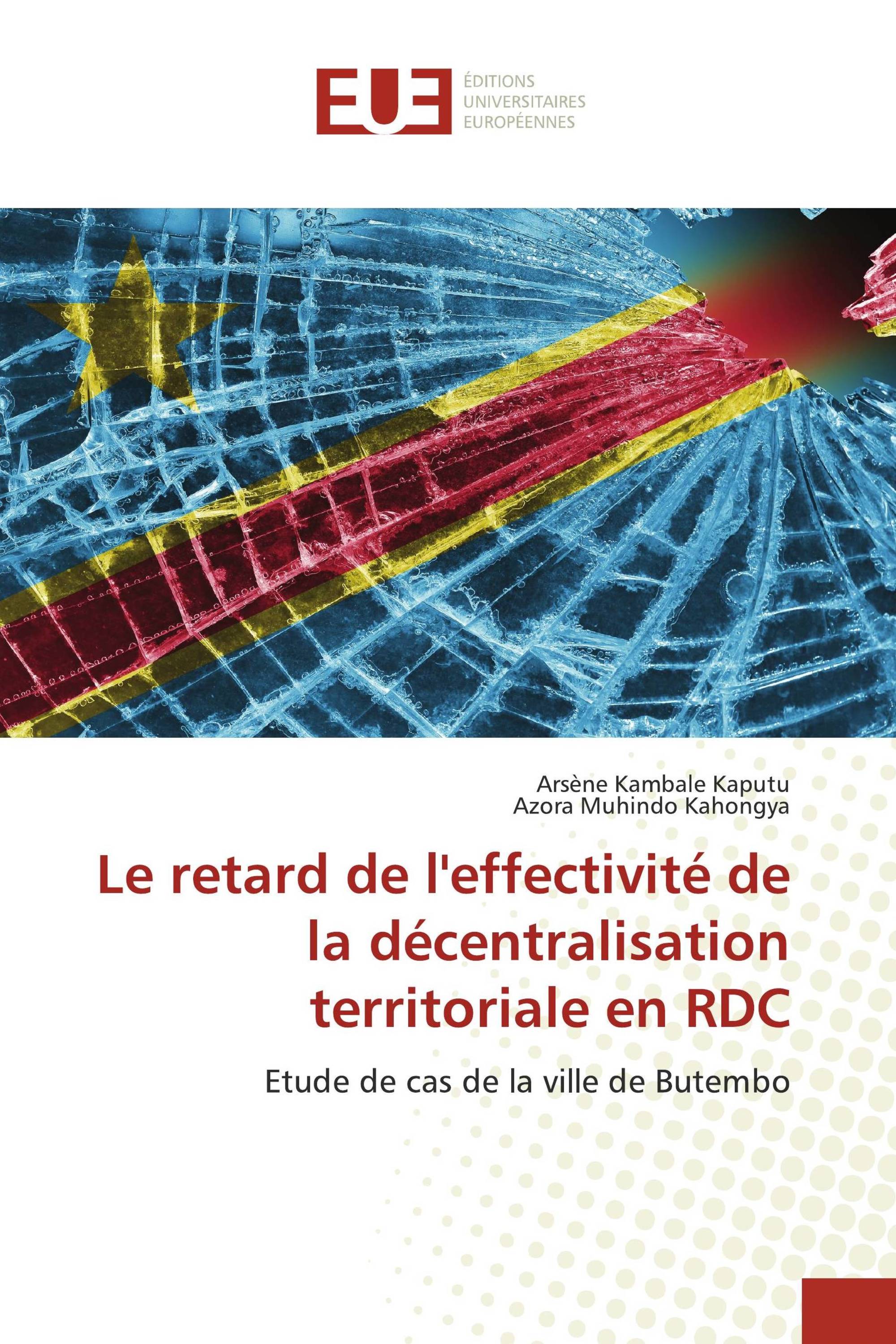 Le retard de l'effectivité de la décentralisation territoriale en RDC