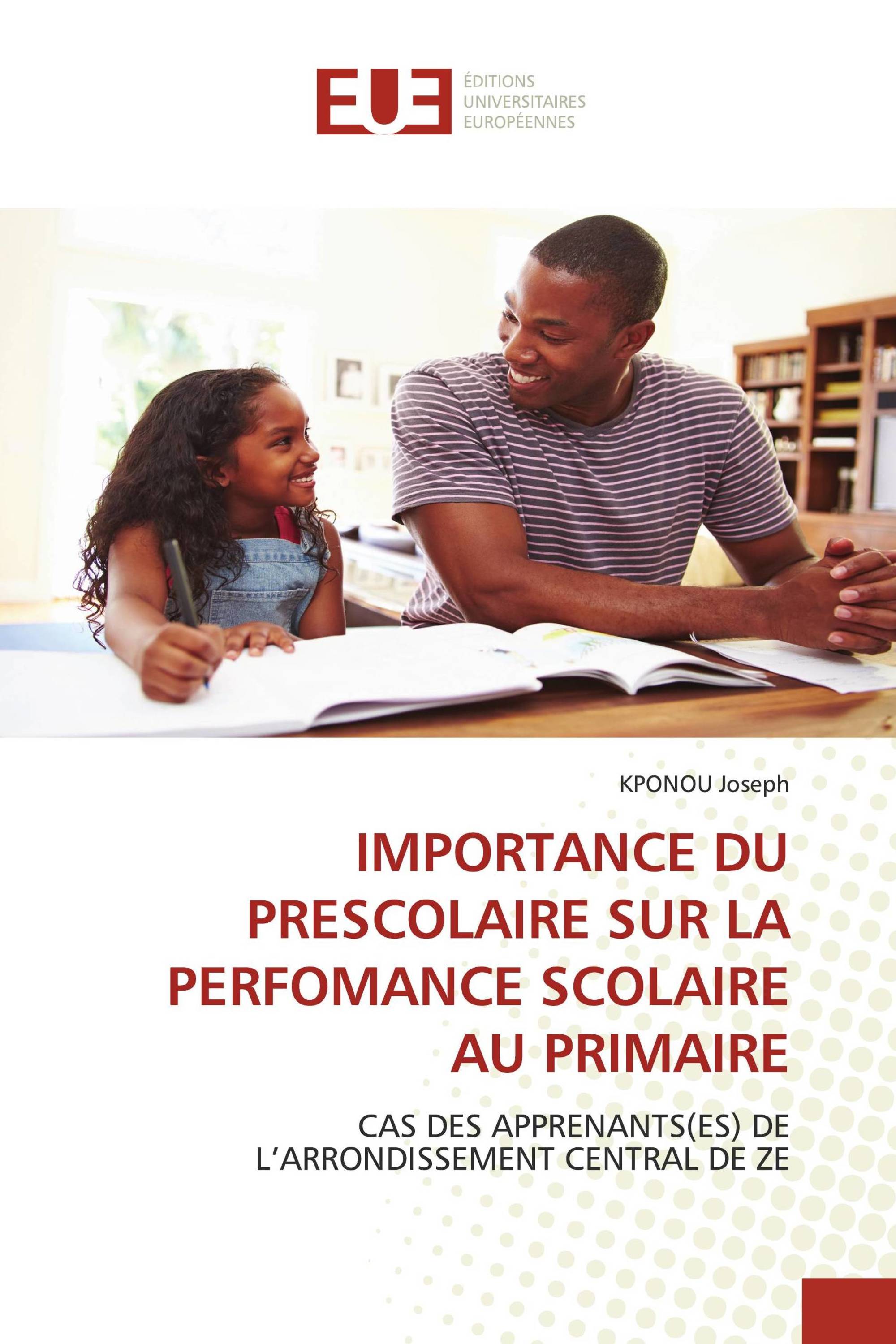 IMPORTANCE DU PRESCOLAIRE SUR LA PERFOMANCE SCOLAIRE AU PRIMAIRE