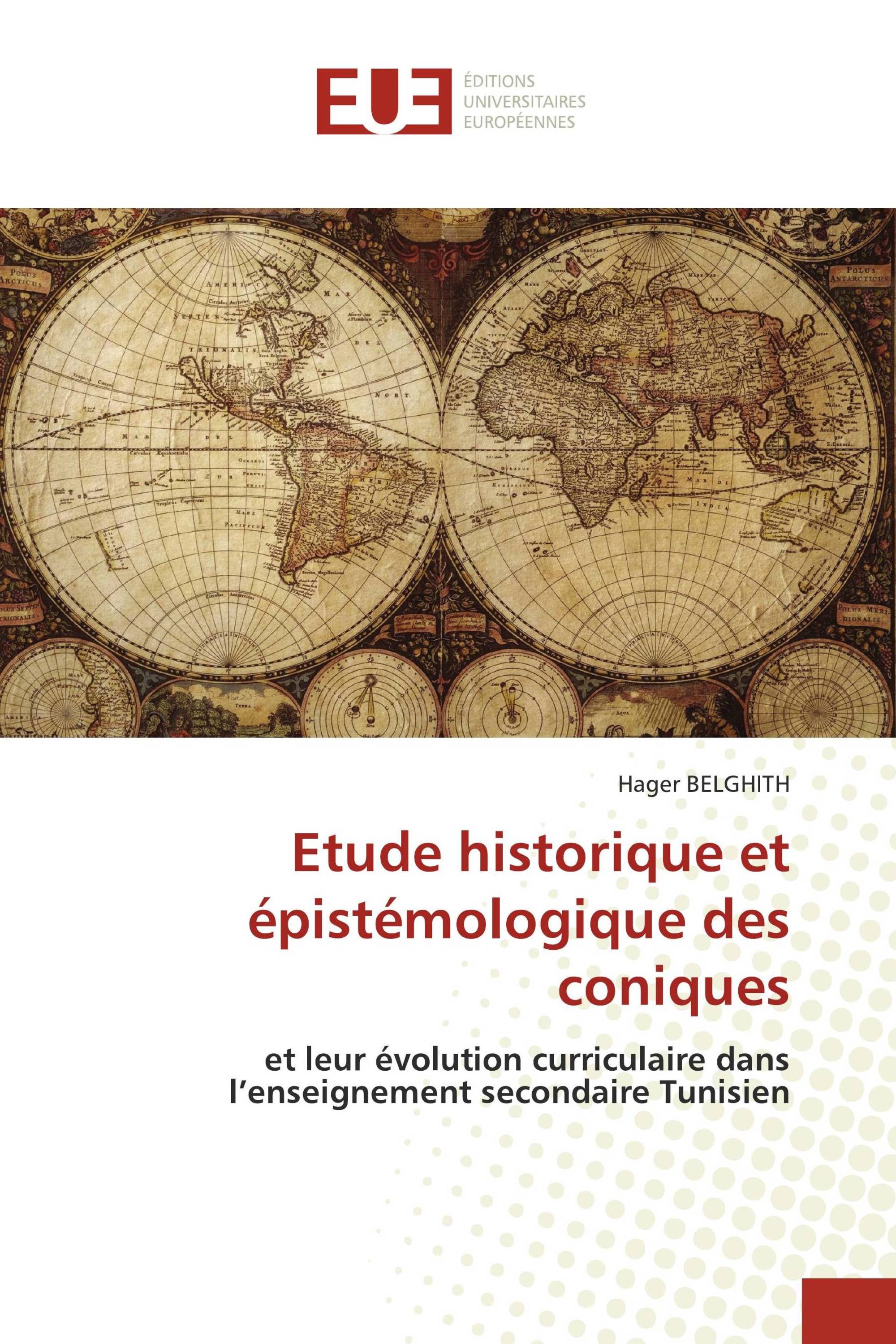 Etude historique et épistémologique des coniques