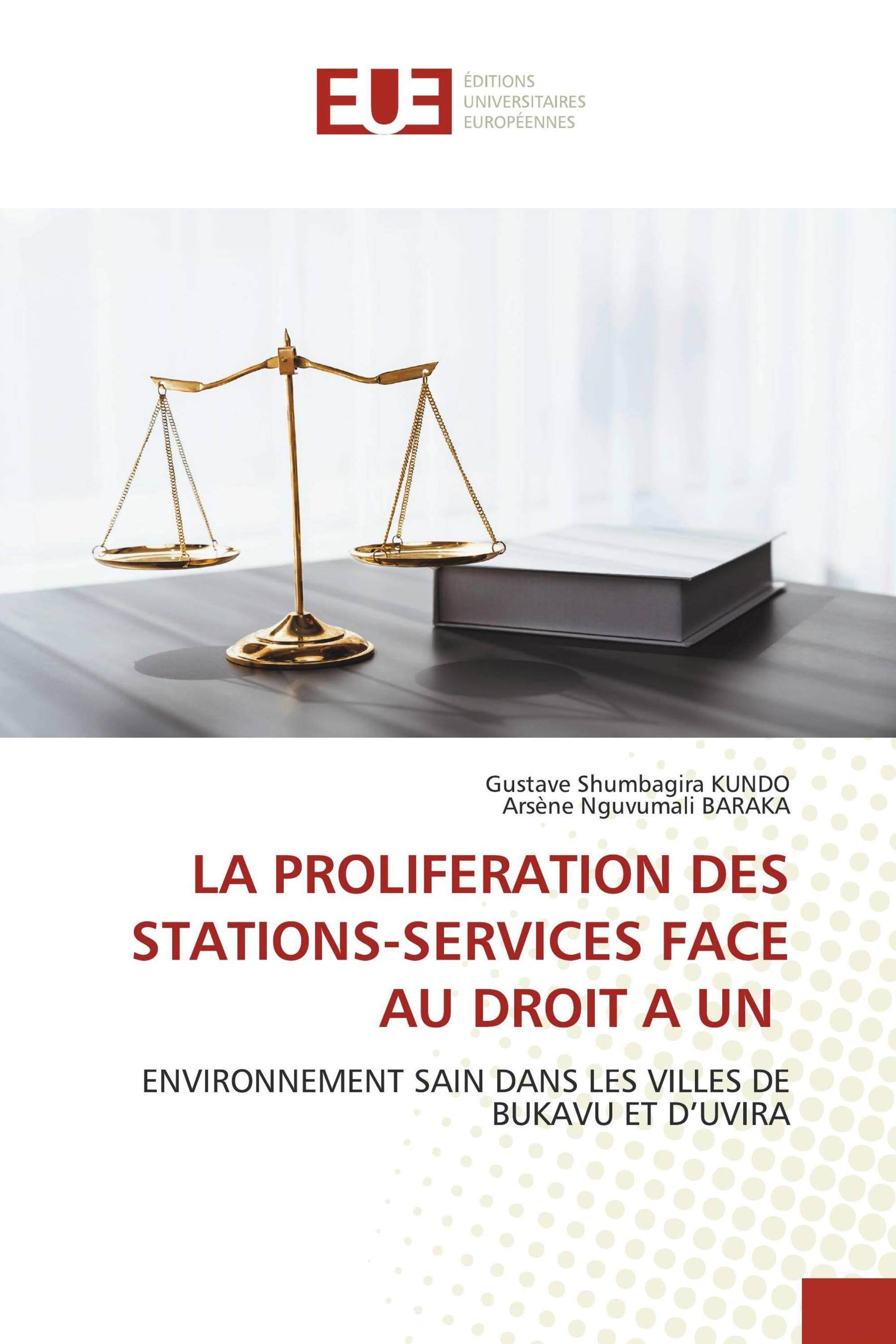 LA PROLIFERATION DES STATIONS-SERVICES FACE AU DROIT A UN