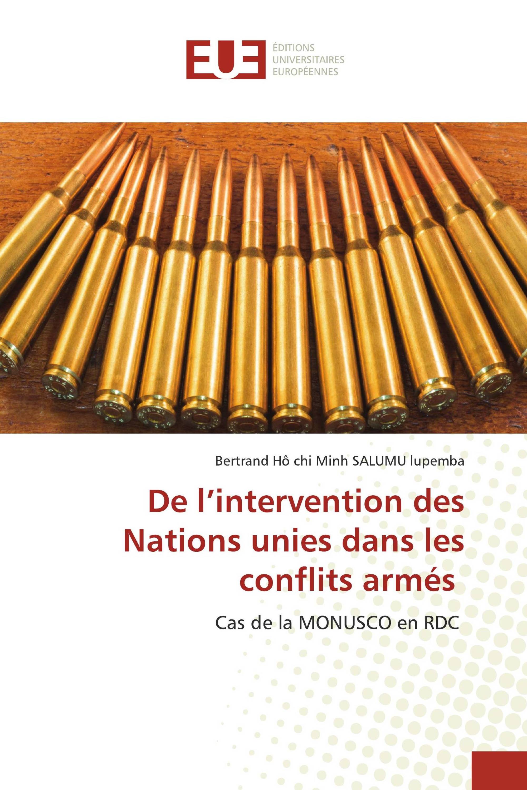 De l’intervention des Nations unies dans les conflits armés