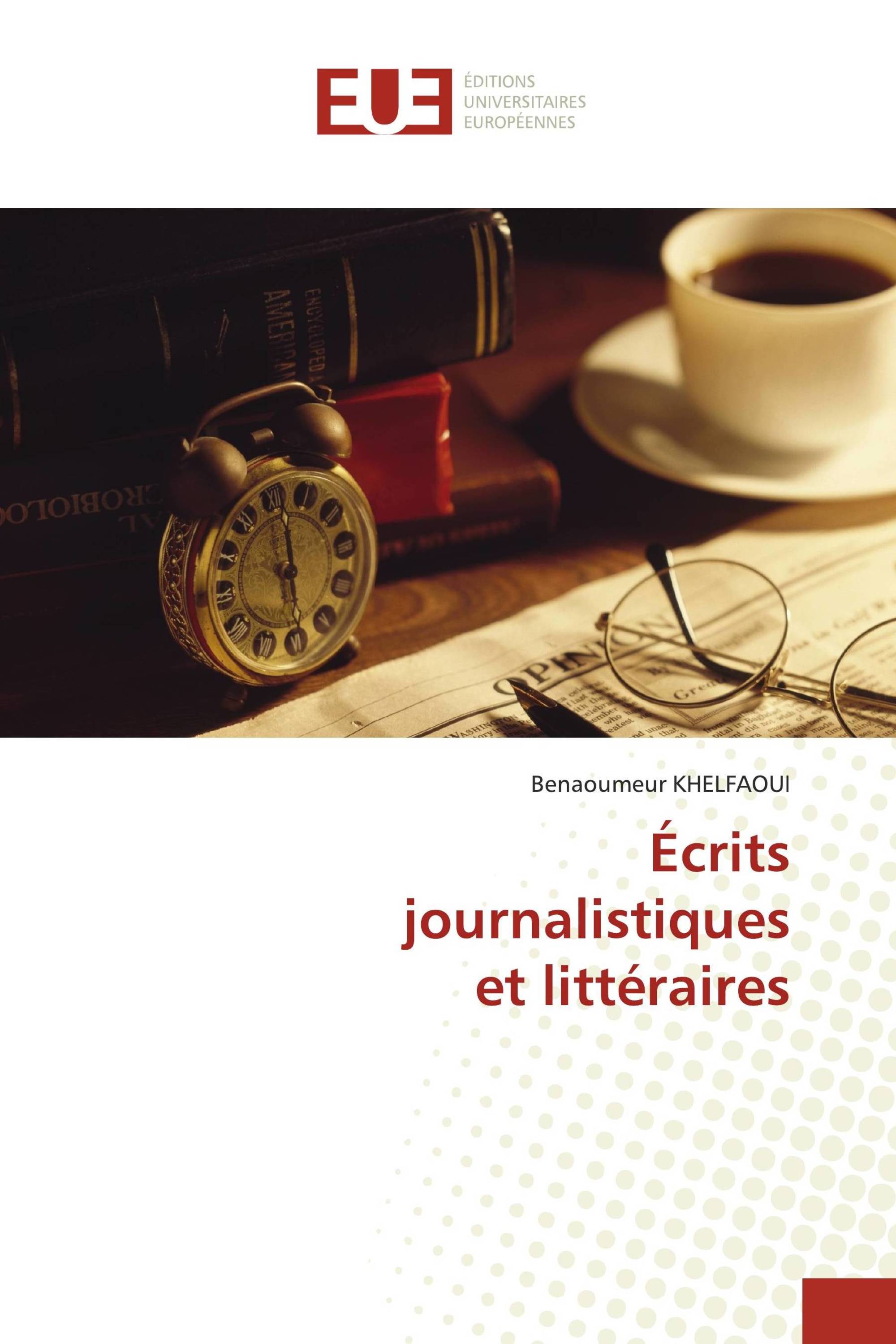 Écrits journalistiques et littéraires