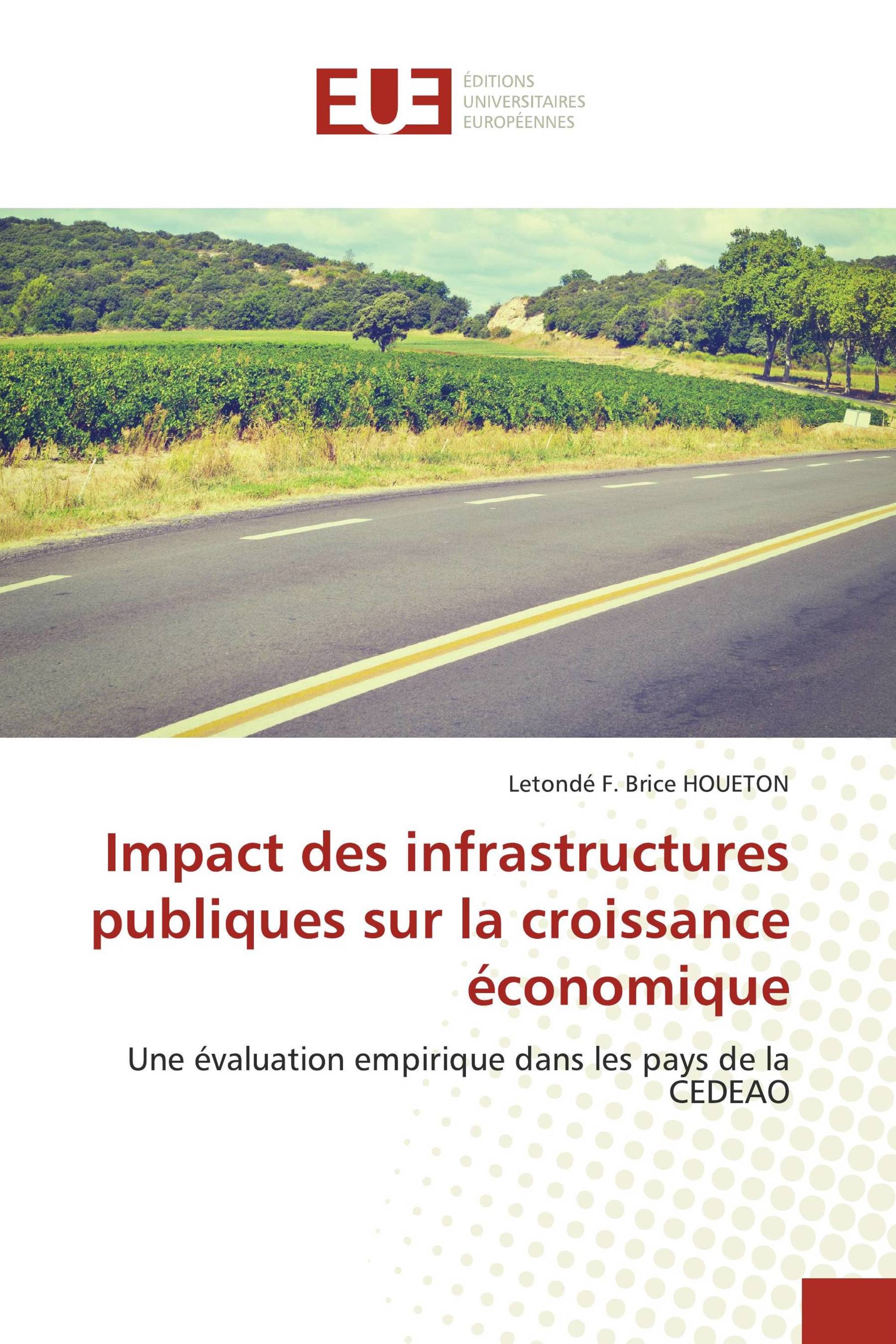 Impact des infrastructures publiques sur la croissance économique