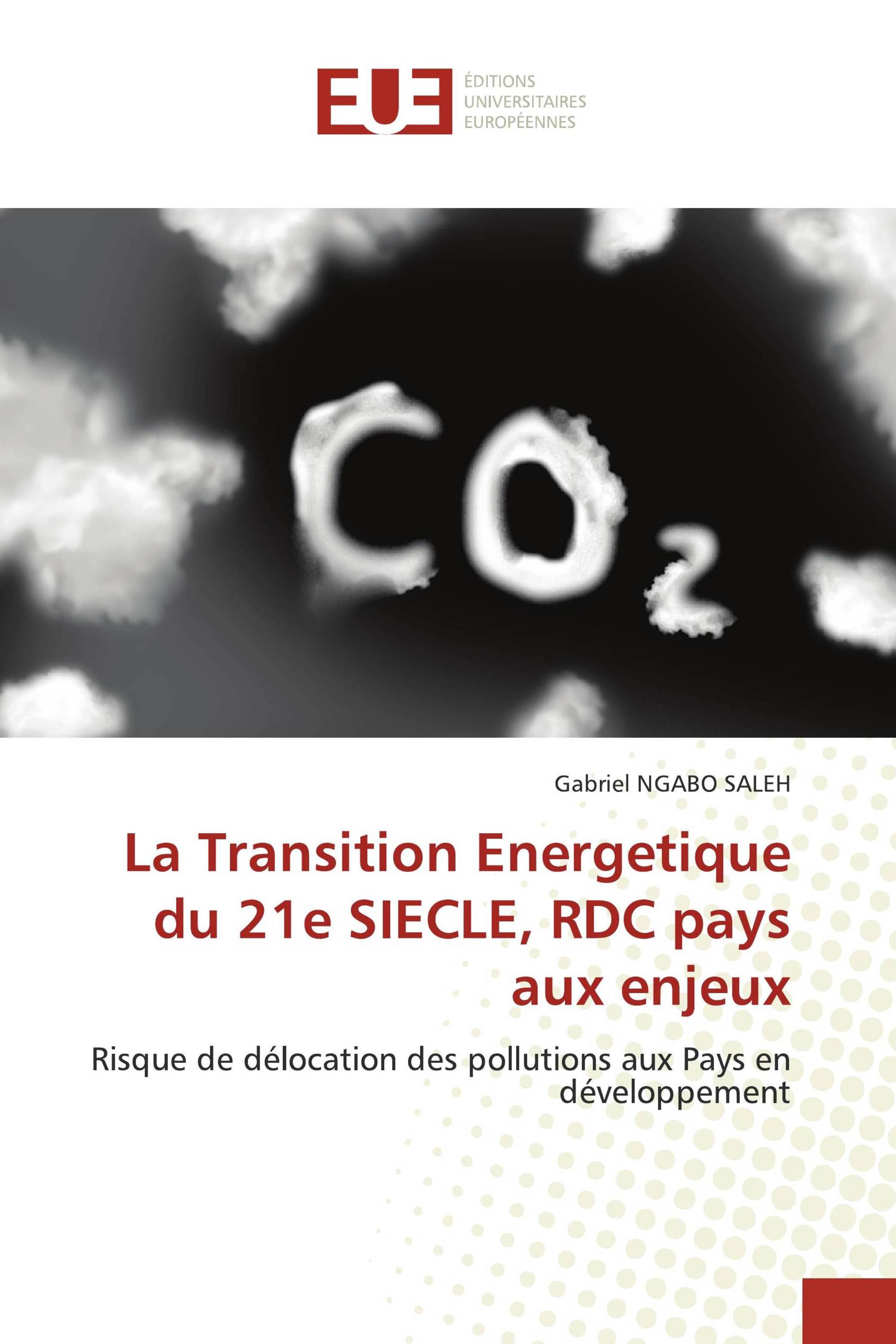 La Transition Energetique du 21e SIECLE, RDC pays aux enjeux