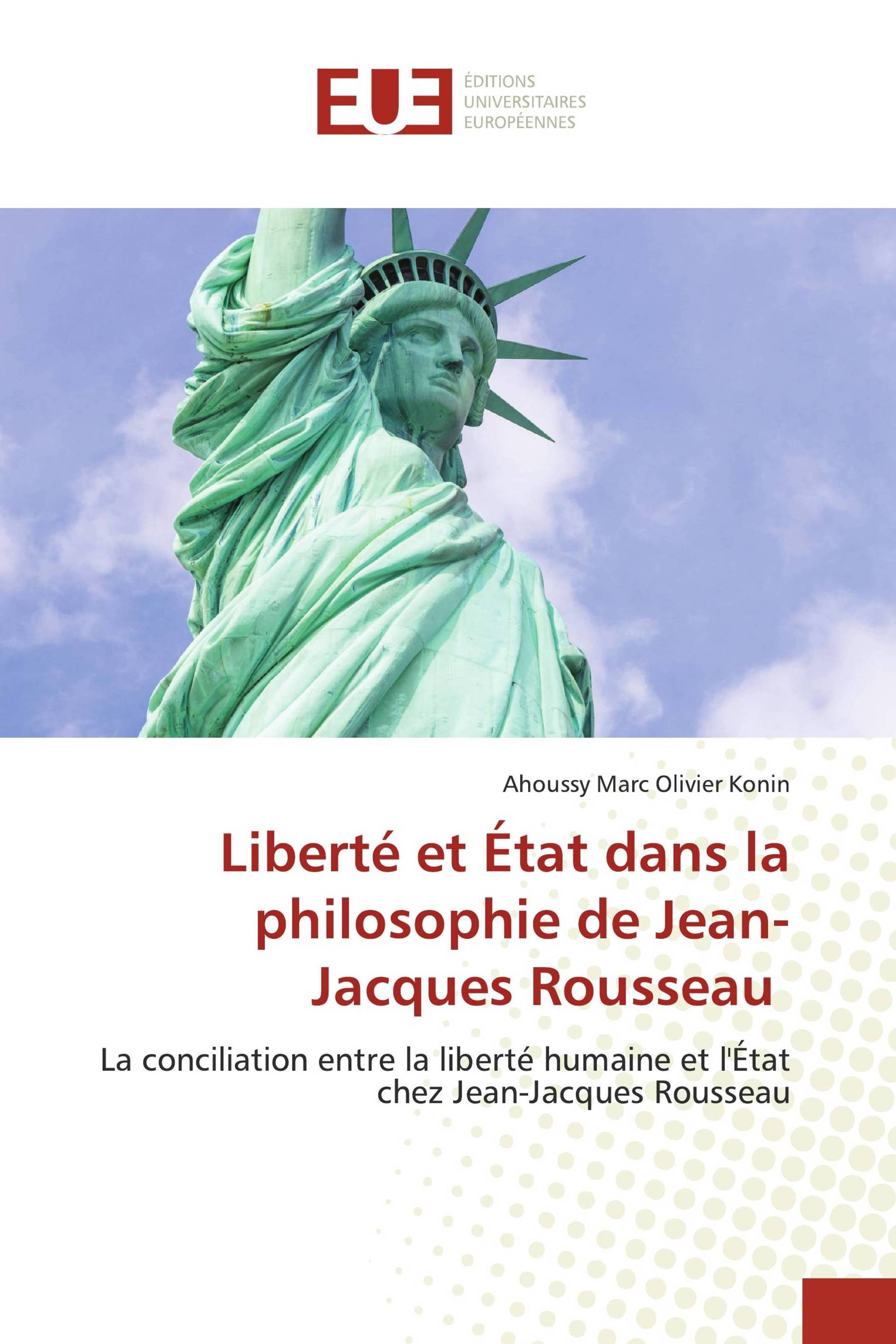 Liberté et État dans la philosophie de Jean-Jacques Rousseau