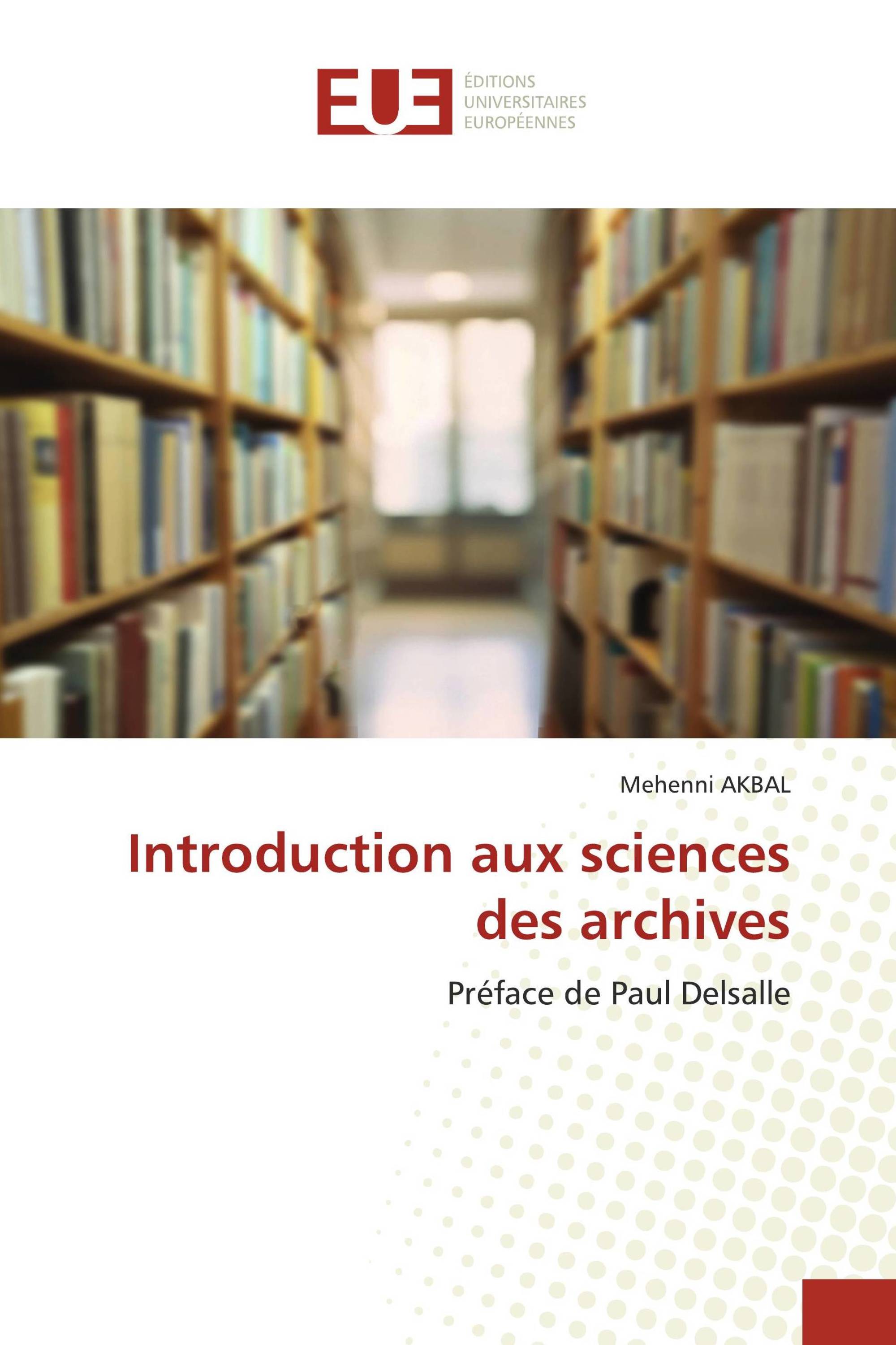 Introduction aux sciences des archives