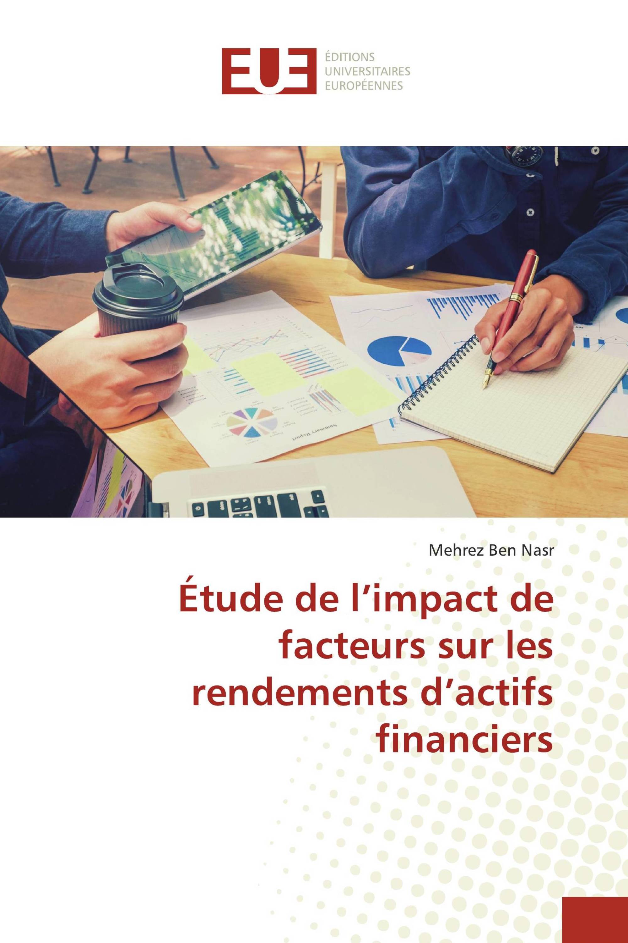 Étude de l’impact de facteurs sur les rendements d’actifs financiers