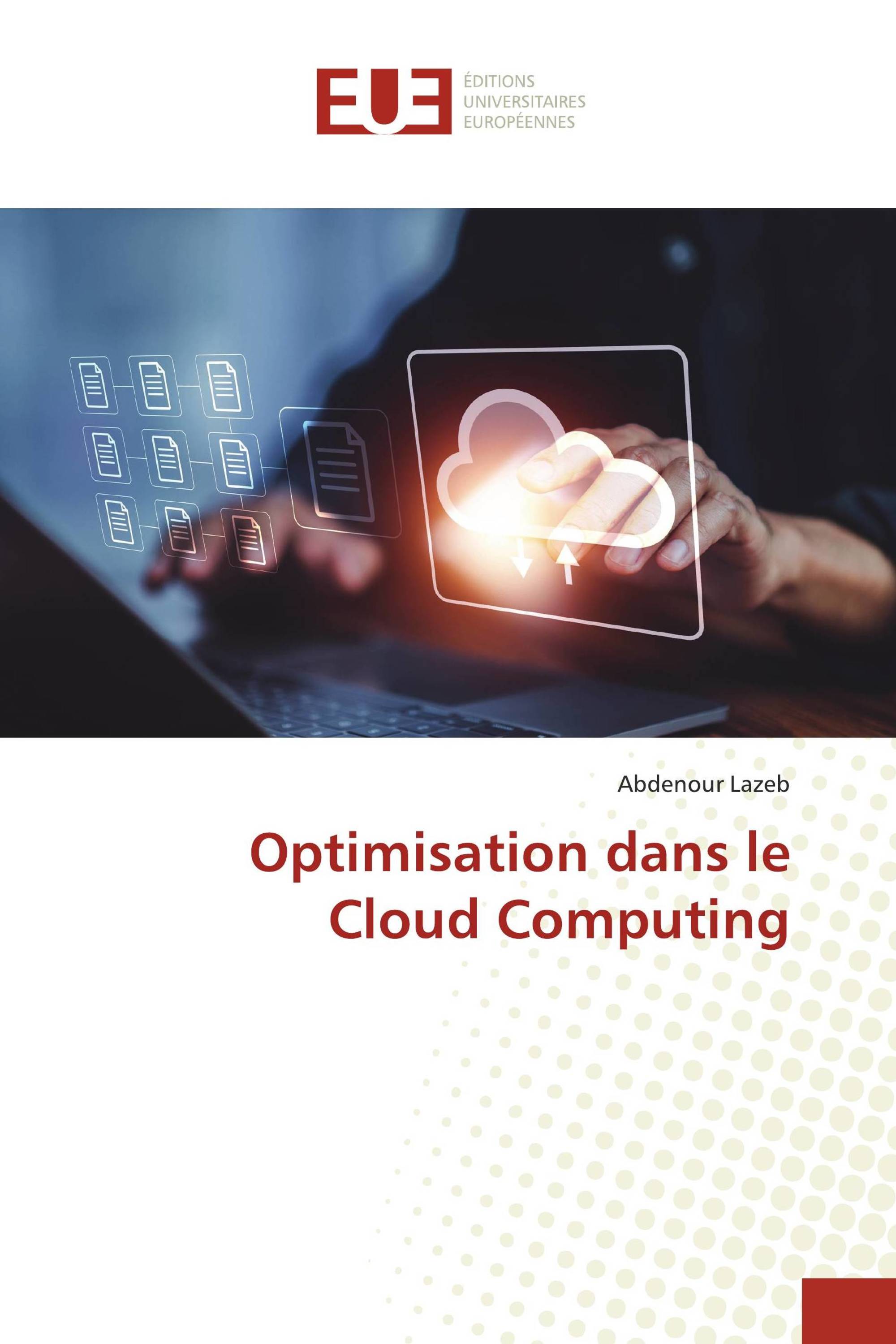 Optimisation dans le Cloud Computing