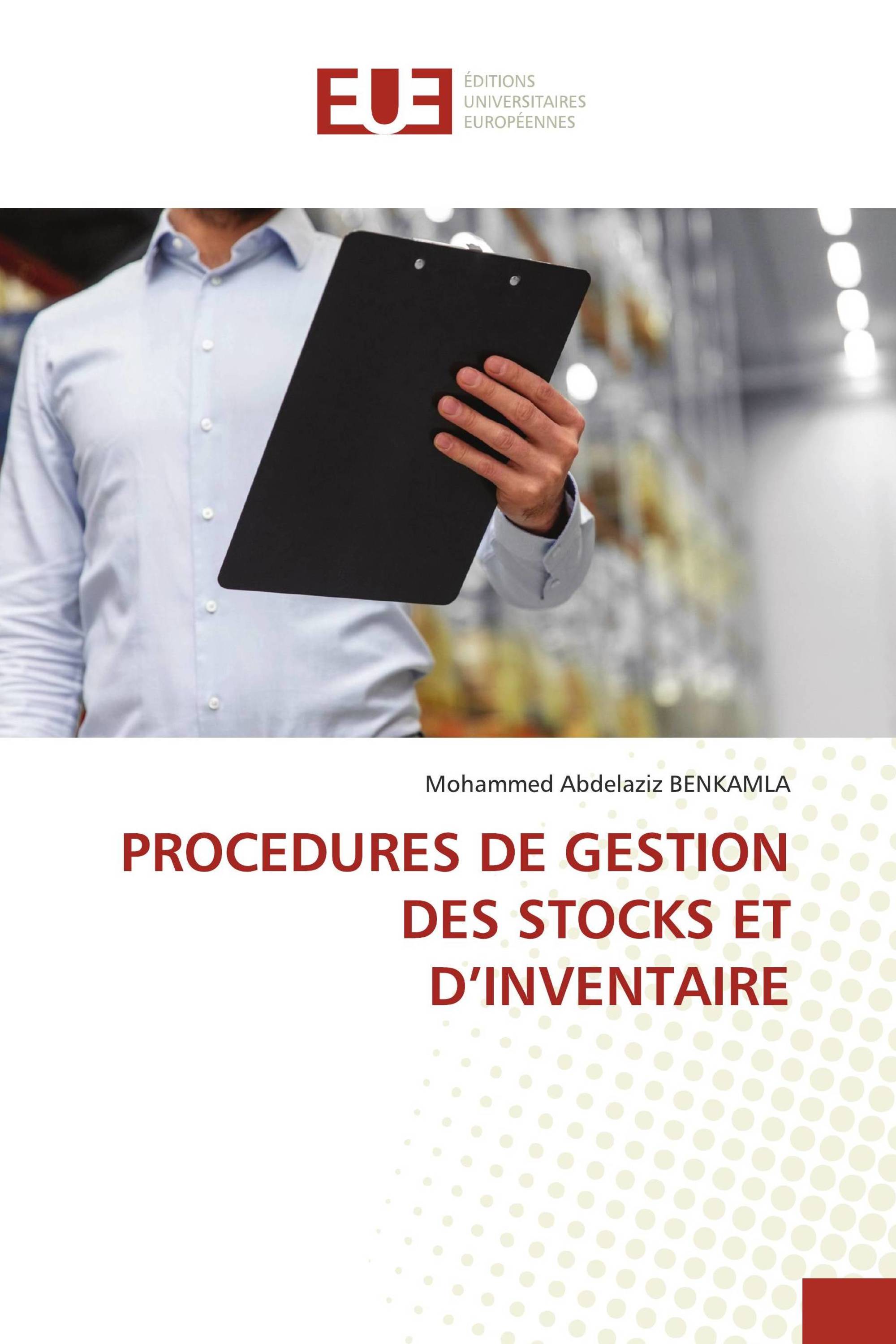 PROCEDURES DE GESTION DES STOCKS ET D’INVENTAIRE