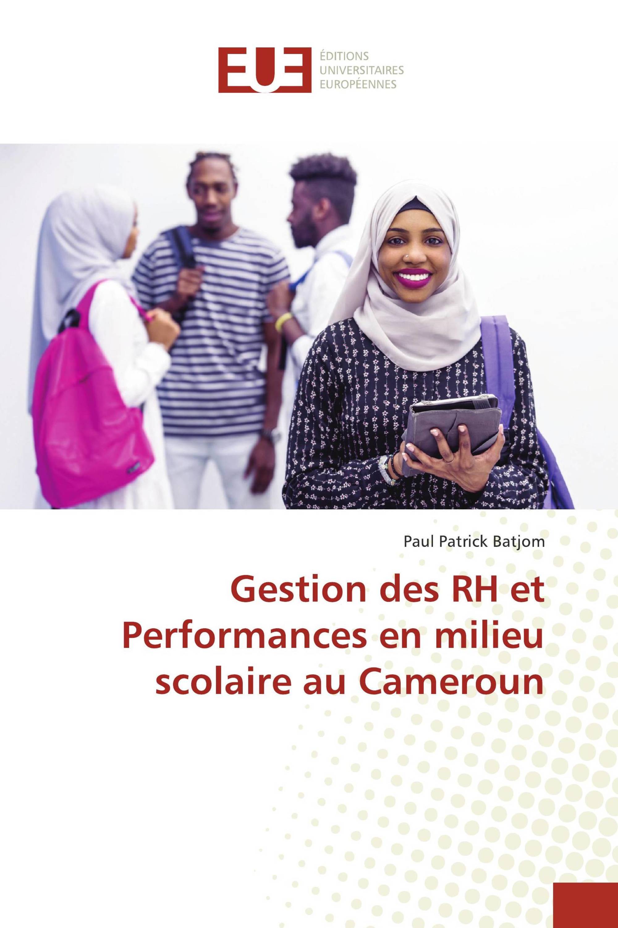 Gestion des RH et Performances en milieu scolaire au Cameroun