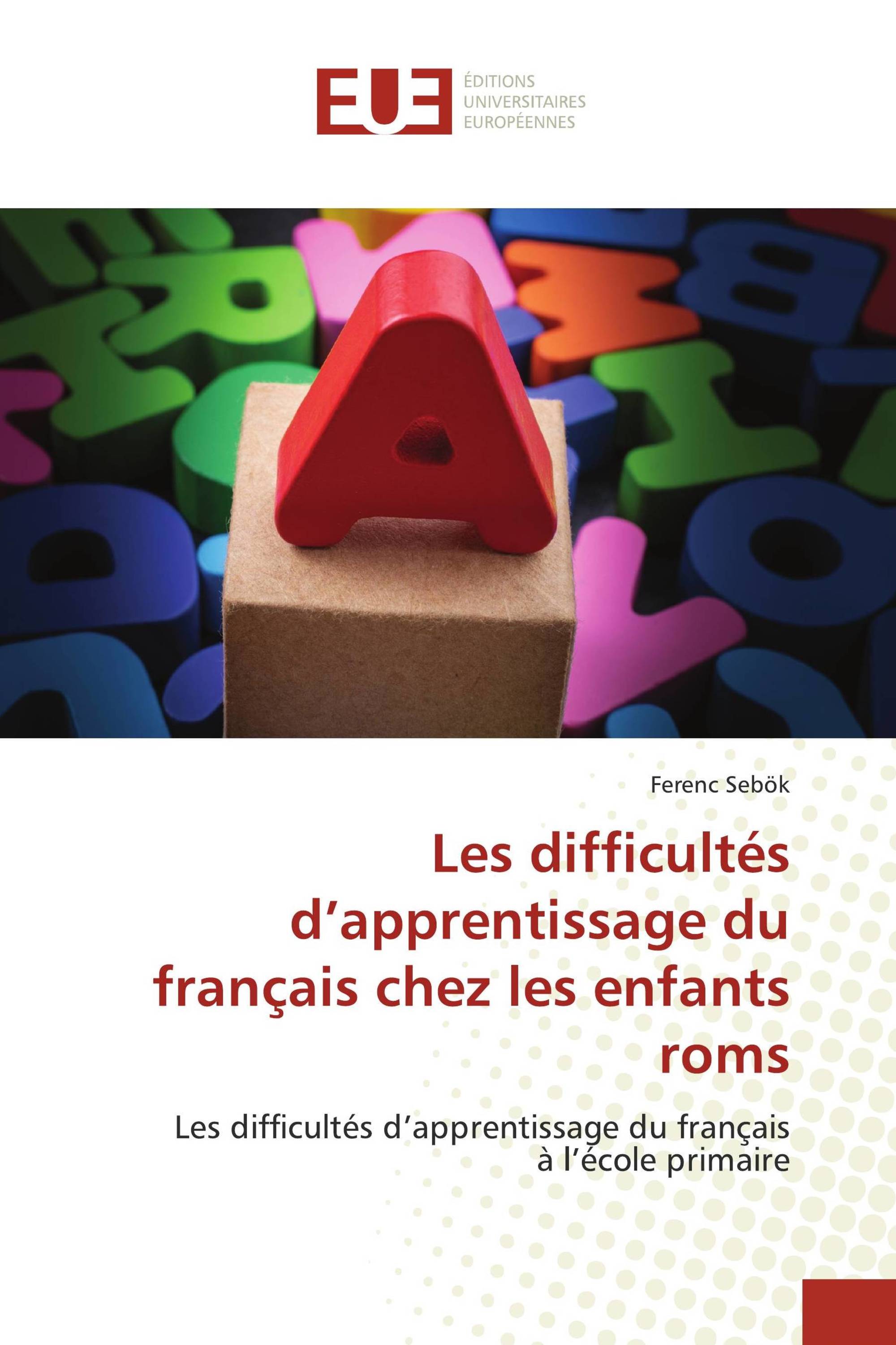 Les difficultés d’apprentissage du français chez les enfants roms