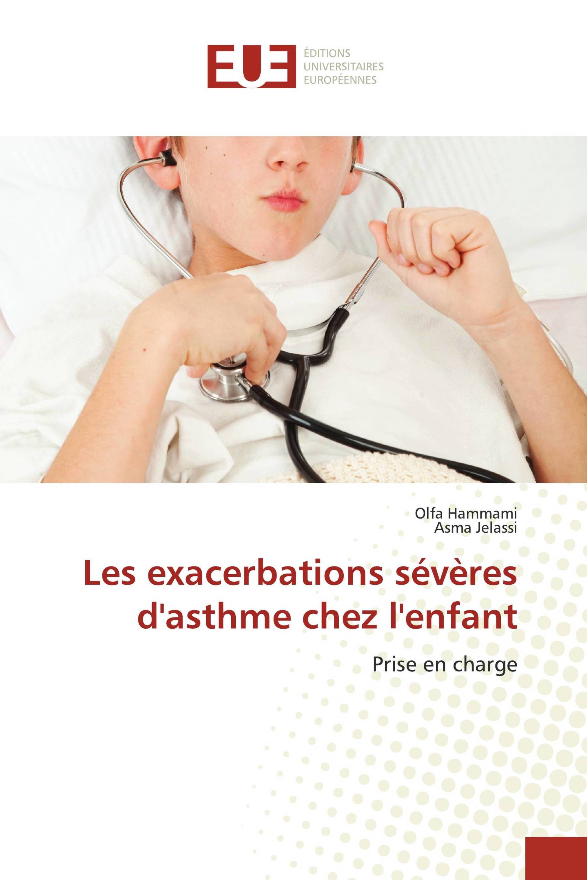 Les exacerbations sévères d'asthme chez l'enfant